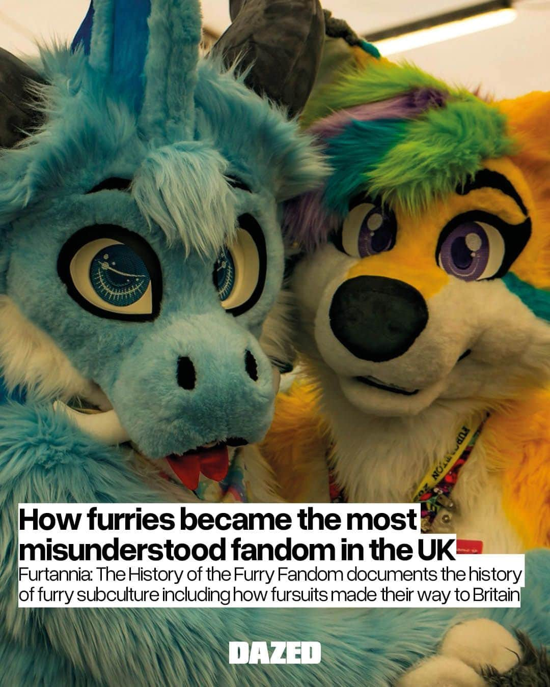 Dazed Magazineのインスタグラム：「"People seem surprised when I tell them that the fandom has been around for over 30 years,” author Tim Stoddard tells Dazed. "And a lot of people think it’s just about fursuits.”⁠ ⁠ He was 14 or 15 when he first became aware of the furry fandom. Back then, he was heavily into Sonic the Hedgehog, and would scroll forums dedicated to the video game character.⁠ ⁠ It didn’t take long for a school friend – also video game obsessed, and into artwork – to suggest they attend #ConFuzzled - a huge furry convention in Manchester, which they did. There was no looking back after that. “A lot of people there had the same interests as me,” he says now. “They were fun to be around, and were very open. It was a lot different from school.”⁠ ⁠ Since then, Stoddard has spent over a decade immersed in the UK furry scene, attending countless fur meets and conventions. His “fursona” – the personal avatar adopted by furries – is a cheeky-looking lynx in a vigilante mask, mask and cape.⁠ ⁠ But it was only after reading the book Furry Nation (2017) by Joe Strike that he realised that, while the American history of furries had been explored in great detail, no one seemed to mention the UK scene.⁠ ⁠ He started doing some research, which ultimately resulted in his book, Furtannia: The History of the Furry Fandom in the United Kingdom.⁠ ⁠ Read more through the link in our bio 🔗⁠ ⁠ 📷 Courtesy of Furtannia + @seventhvoid⁠ ✍️ @daisyjsjones⁠ ⁠ #furries #fursuits」