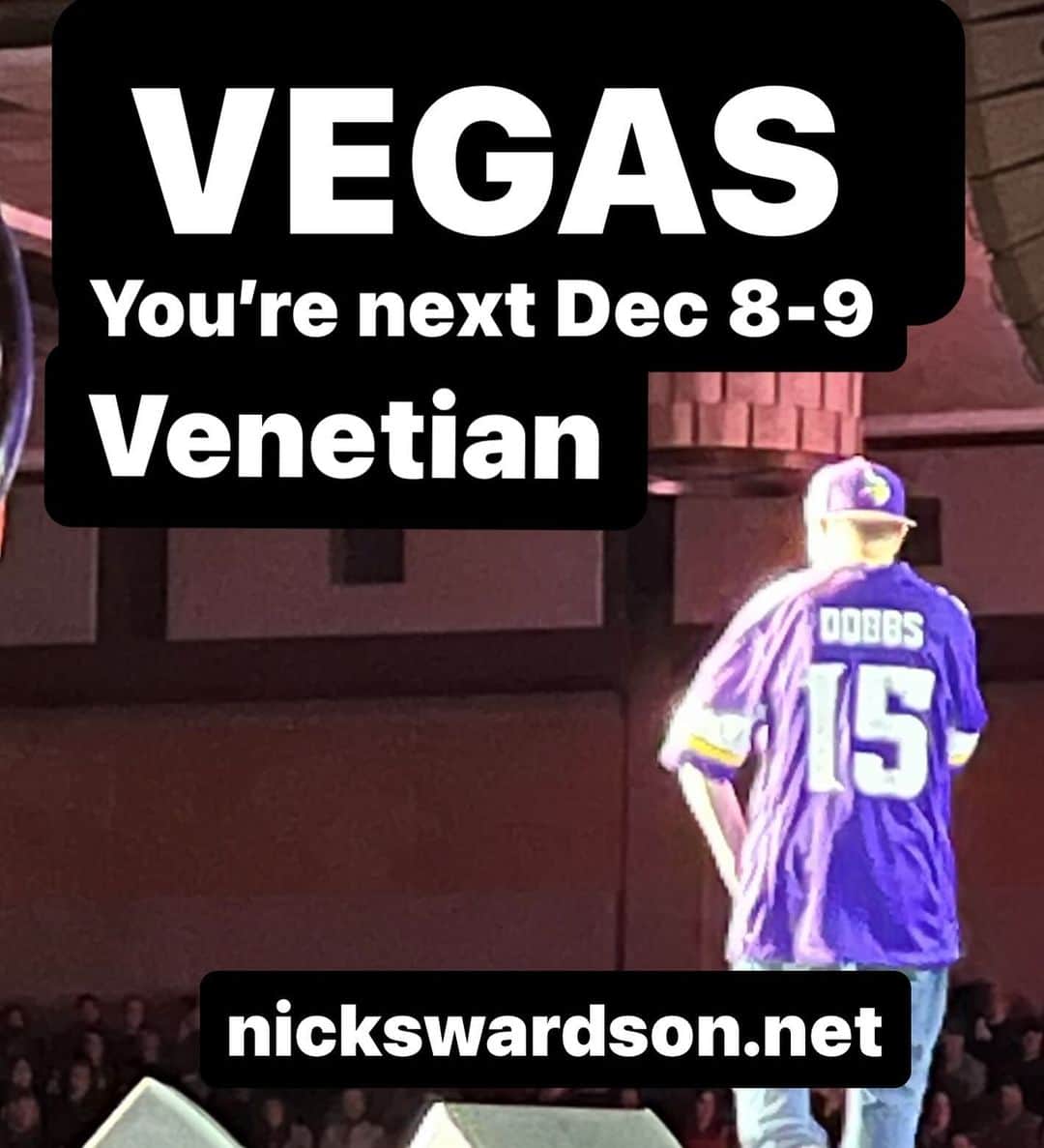 ニック・スウォードソンのインスタグラム：「Thank you Treasure Island and my Minnesota fans. Love you more than anything. SKOL. Vikings in Vegas DEC 10th.」