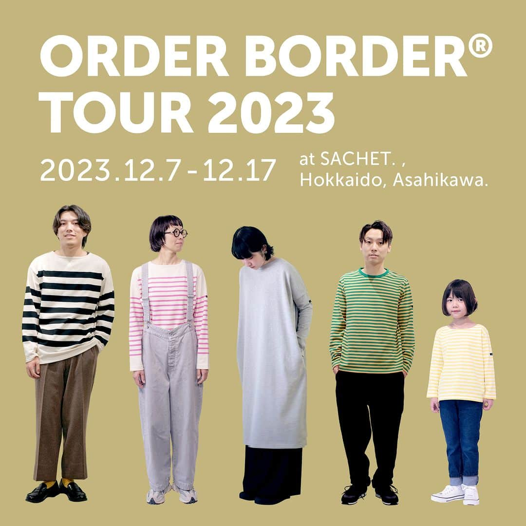 G.F.G.S.さんのインスタグラム写真 - (G.F.G.S.Instagram)「ORDER BORDER TOUR 2023  12/7(thu)- 12/17(sun)の期間、 北海道旭川市のSACHET.(@sachet_c )さんにて、 ORDER BORDER受注会を開催していただきます。  日々に寄り添う良品を取り揃えたセレクトショップのSACHET.さんでは、初めての受注会となります。  2023AW新色をはじめとしたレギュラーモデル、 受注会限定モデル「Naval Relax」、 冬に温かみを添える「Classic」モデルなど サンプルを手に取りながら、自分らしい１着を選んでつくる時間をお楽しみください。  大切な人への贈り物にもオススメです。  カラープレビューはONLINEにて↓↓↓ https://www.gfgs.net/shop/  プロフィール(@gfgs )にもリンクがございます。  ―――――――――――  SACHET.  〒078-8349 北海道旭川市東光９条４丁目４−８  営業時間 11:00–17:00  定休日 第1日曜日/水曜日/他不定休有  ※会期中の営業時間や休業日等  詳細は公式HPやSNS等でご確認ください。  ―――――――――――  #gfgs #orderborder #北海道 #旭川市 #sachet #手仕事 #丁寧な暮らし #衣食住 #セレクトショップ #ファッション #オーダー会 #ワードローブ #カスタム #セミオーダー #冬服 #買い物 #選ぶ #着心地 #お出かけ #カジュアル #シンプル #カットソー #デイリーウェア #ボーダー #しましま #ボーダートップス」11月28日 12時00分 - gfgs