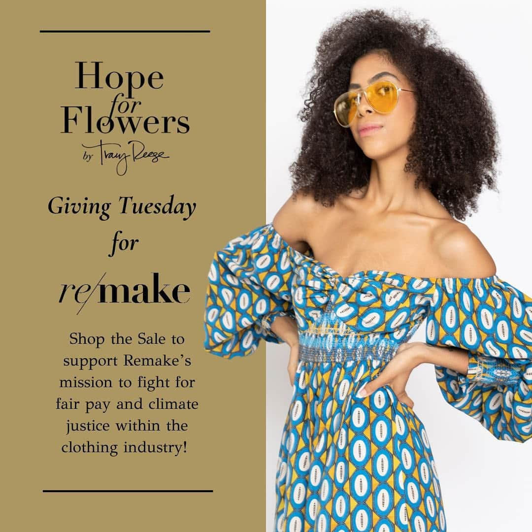 トレイシー リースのインスタグラム：「🌼HAPPY GIVING TUESDAY🌼 Last day to shop the Giving Tuesday Sale to benefit @remakeourworld 🧡 Hope for Flowers is donating 30% of all sales from Thursday the 23rd to today to support fighting for fair pay and climate justice within the clothing industry.」