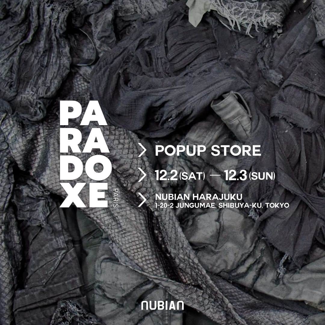 NUBIANのインスタグラム：「【PARADOXE PARIS - POP-UP STORE】  -Date- 12/2(Sat) - 12/3(Sun) NUBIAN HARAJUKU  @paradoxeparis @jeremy_sebaoun  #paradoxe #paradoxeparis #nubiantokyo  ==========  パリのアルチザン集団”PARADOXE PARIS”の日本初上陸を記念し、 ポップアップストアを原宿店にて開催。  ほぼ全ての製品は自社アトリエにて手作業で作成され、 生産数も限られた希少なアイテム。  国内での展開はNUBIANのみとなる エクスクルーシブなラインナップをご用意。  商品詳細は後日アップデート。」