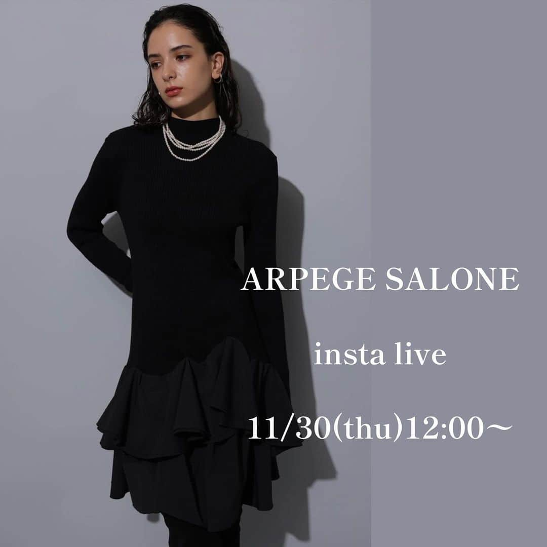 Arpege storyのインスタグラム：「■INSTA LIVE告知■ 11/30(木) 12:00〜START ⁡ ARPEGE SALONEの おすすめアイテムをご紹介します！ ⁡ ▼配信は2アカウントからお届け📣 @arpege_story  @arpege_salone_official  ⁡ ぜひCHECKしてみてください✔️ ⁡ ※こちらのフィード投稿は削除する可能性がございます。 ご了承くださいませ。　　 ⁡ ⁡ -——————————————— #arpegestory  #apuweiserriche  #jusglitty  #rirandture  #mystrada  #caduné  #arpegestoryoriginal  #instalıve  #アルページュストーリー  #ファッションの力を信じよう」