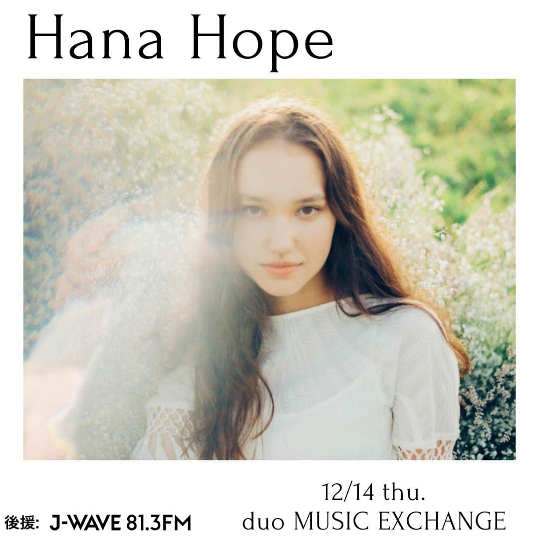 J-WAVE LIVE2000さんのインスタグラム写真 - (J-WAVE LIVE2000Instagram)「Hana Hope、メジャーデビュー後、初のワンマンライブ！ 2019年YMO結成40周年を記念したトリビュートコンサート〈Yellow Magic Children〉に13歳で参加した事をきっかけにシンガーとしての活動を本格的にスタート。 高橋幸宏、TOWA TEI、ROTH BART BARONなど多くのミュージシャンとの共演を果たし、2021年には細田守監督の映画『竜とそばかすの姫』で声優としてもデビュー。 メジャーデビュー後、初のワンマンライブを開催！ Hana Hope 2023:The new chapter 【開催日時】 ★12月14日(木) OPEN18:00 / START19:00 【会場】 渋谷duo MUSIC EXCHANGE 【料金】 自由￥5,000(税込) drink代別 【問い合わせ】 HOT STUFF PROMOTION 050-5211-6077  後援：J-WAVE  詳細🎫はストーリーズハイライト「チケット」をチェック！  #HanaHope #music」11月30日 17時02分 - jwave_live