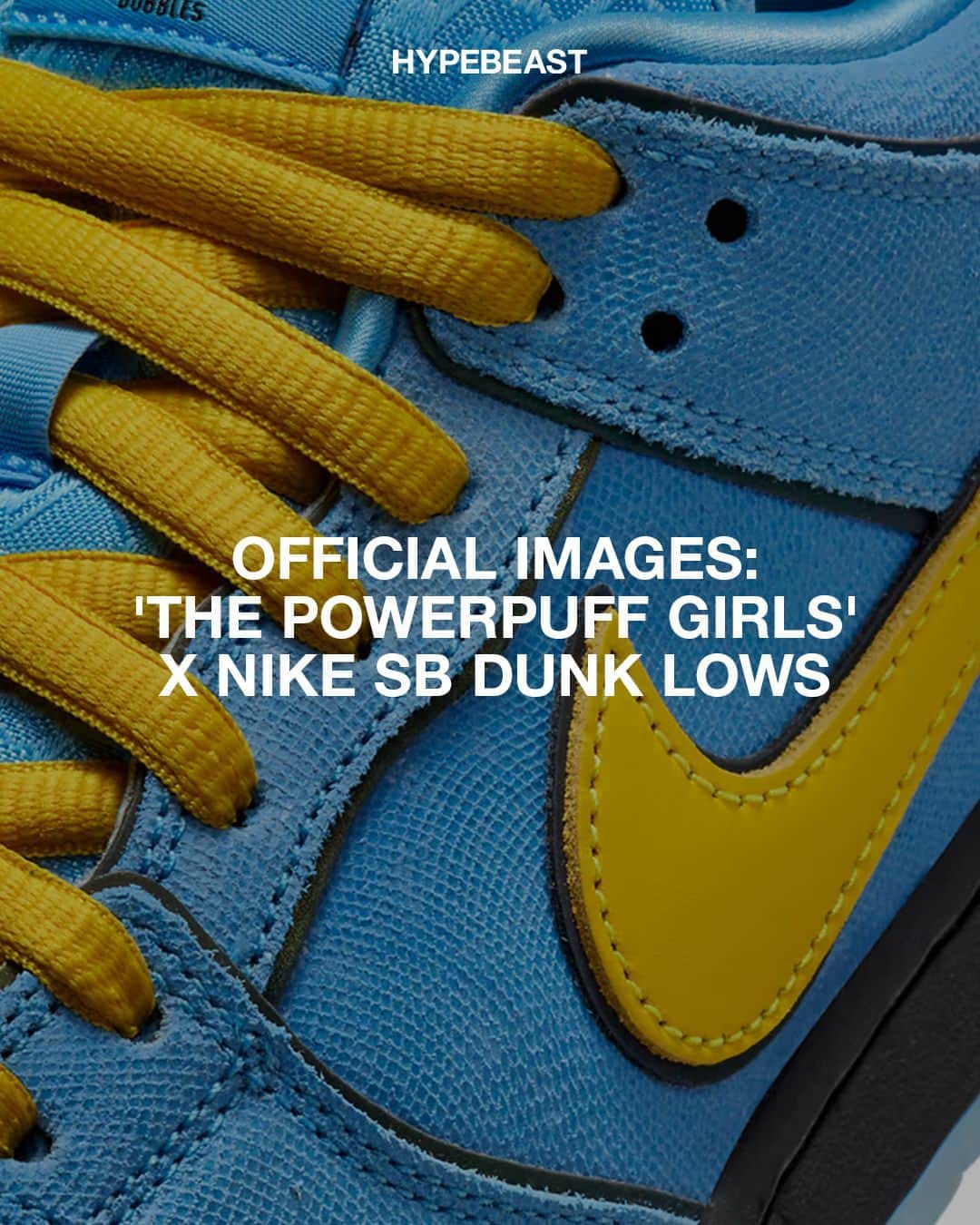 HYPEBEASTのインスタグラム：「After a complete year of rumors, teasers and anticipation building, 'The Powerpuff Girls' x @nikesb Dunk Low collection has been officially revealed by the Swoosh.⁠ ⁠ Comprised of “Buttercup,” “Bubbles” and “Blossom" colorways, each sneaker celebrates its respective character. Key details on each pair includes a themed color arrangement, unique sockliners and eyes depicted at the heel tabs.⁠ ⁠ Release for all three colorways is expected to go down on December 14 at a price of $135 USD each.⁠ Photo: Nike」