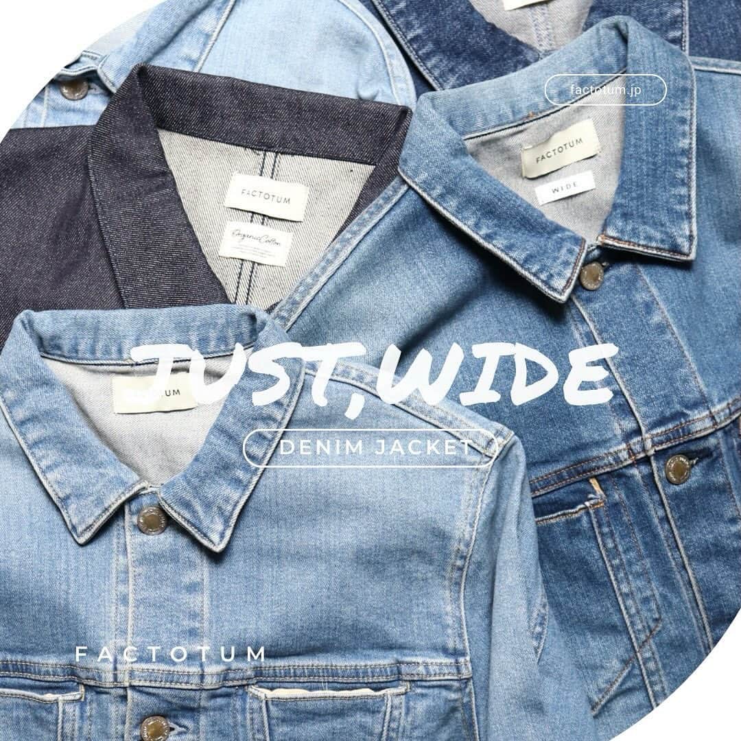 ファクトタムのインスタグラム：「JUST? WIDE?  FACTOTUM DENIM JACKET  __________________  @factotum.official @kojiudo  #factotum #ファクトタム」