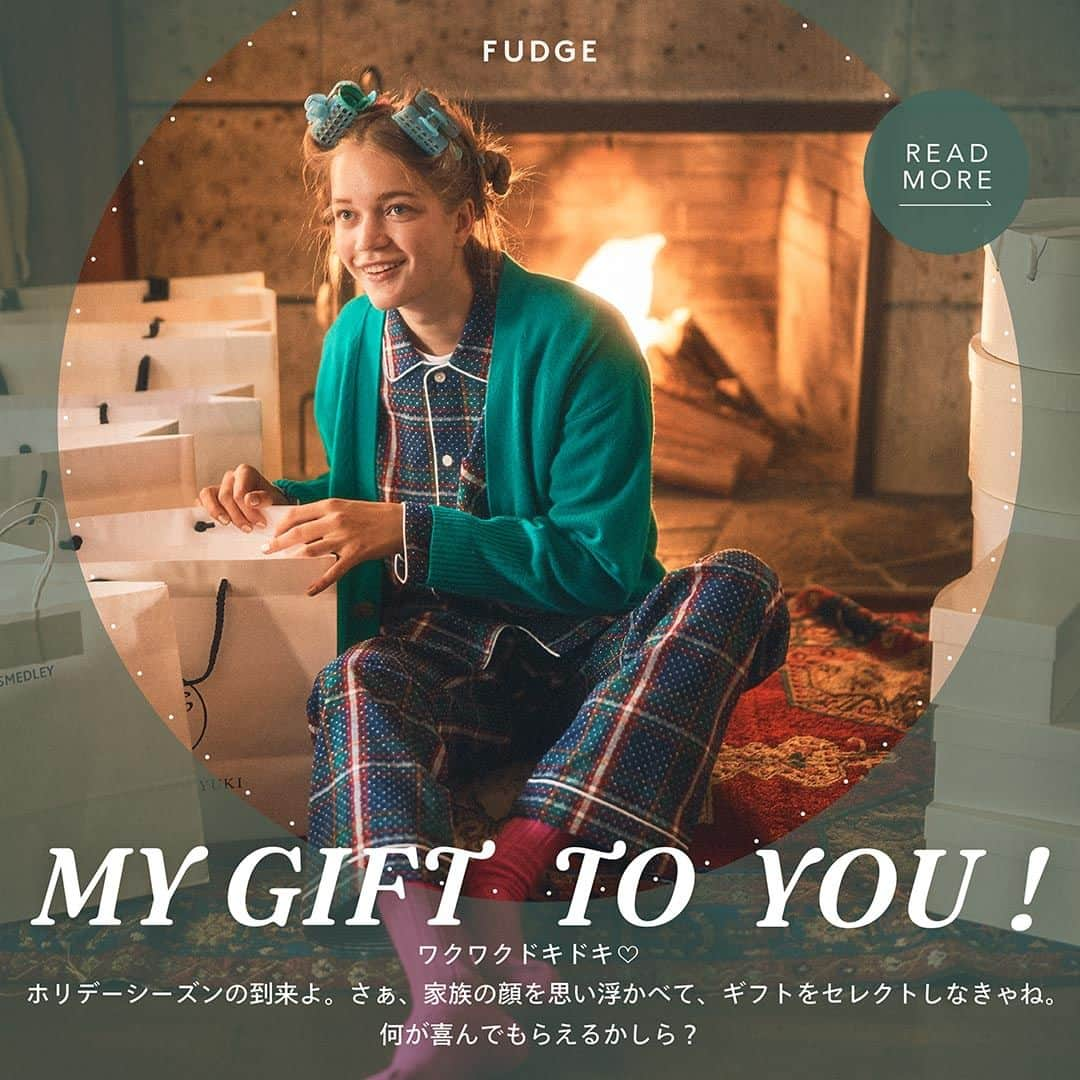 FUDGEのインスタグラム：「‣ ‣ ‣ワタシからアナタへ MY GIFT TO YOU!  ワクワクドキドキホリデーシーズンの到来よ。さぁ、家族の顔を思い浮かべて、ギフトをセレクトしなきゃね。何が喜んでもらえるかしら？  〔 Photo 01 〕 ✔︎ #カーディガン 〰︎ MACPHEE @tomorrowland_jp  ✔︎ #パジャマ 〰︎ SLEEPYJONES @sleepyjones  ✔︎ #Tシャツ 〰︎ Armor-lux @armorluxofficiel  ✔︎ #ソックス 〰︎ HOiSUM @hoisum_official  〔 Photo 02 〕TO GRANDPA & GRANDMA おじいちゃんは、最近お気に入りのメガネがくたびれてきたんだって。だからニューワンが欲しいみたい。寒がリのおばあちゃんは、くるくるヘアに似合うベレー帽に決定！  ✔︎ #ベレー帽 〰︎ LAULHÈRE @laulhere_france  ✔︎ #メガネ 〰︎ "12"homemade  ✔︎ # カーディガン 〰︎ MICHAELA　BUERGER @michaelabuerger  ✔︎ #タートルネックセーター ✔︎ #スカート 〰︎ ともに JOHN SMEDLEY @johnsmedleyknitwear.jp  ✔︎ #ストール 〰︎ Johnstonsof Elgin @johnstonsofelgin.jp  ✔︎ #ネックレス 〰︎ MUSSELS AND MUSCLES @musselsandmuscles  ✔︎ #イヤリング 〰︎ CLAUDINE VITRY @claudinevitry  〔 Photo 03 〕TO MOTHER ママのプレゼントはいつだって悩んじゃうんだ。だって、すっごくおしゃれなんだもん。私がお気に入りのブランドから新しい香リがてだっていうから、どうかな？  ✔︎ #香水 LAVAN DE 31オードバルファム50ml 〰︎ LE LABO ＠lelabofragrances  ✔︎ #コート 〰︎ GALLEGODESPORTES ＠gallegodesportes  ✔︎ #ジャケット ✔︎ #パンツ 〰︎ ともにTraditionalWeatherwear ＠traditionalweatherwear  ✔︎ #シャツ 〰︎ HELIOPOLE @heliopole_official  ✔︎ #スカーフ 〰︎ TOMORROWLAND @tomorrowland_jp  ✔︎ #リング 〰︎ LIESTUDIO @liestudio_  ✔︎ #ハット 〰︎ Muhlbauer @muehlbauer_hats  ✔︎ #ネックレス 〰︎ 〰︎ CHERRY BROWN @cherrybrown2006  ✔︎ #バッグ 〰︎ ILBISONTE @ilbisontejapan  ✔︎ #バンプス 〰︎ KATIM @katimshoes  〔 Photo 04 〕TO ME♡ 今年も頑張リました！自分へのご褒美は、大好物のドーナツ。本日はチョコもマシュマロも大盛リです！ダイエットは、また明日からといたしましょう。  ✔︎ #ドーナツ（マシュマロチョコレート） 〰︎ DUMBO Doughnuts and Coffee @dumbodc  ✔︎ #スウェットシャツ 〰︎ Champion @champion_japan  ✔︎ #プラウス 〰︎ THE SHINZONE @shinzonetr  ✔︎ #ネッカチーフ 〰︎ Jo Gordon @jogordonknitwear  - - - - - - - - - - - - - - - 全国の書店、コンビニ、webで人気販売中です！◎ ぜひ最新号をゲットして @fudge_magazine をタグ付けしてくださいね！  《FUDGEの他のアカウントも更新中》 ⌎men'sFUDGE @mensfudge ⌎snap @fudge_snap ⌎online store @fudge_online_store ⌎friend @fudge_friend ⌎coffee @fudge_coffee  #fudge #ファッジ #fudge_magazine #秋冬コーデ」