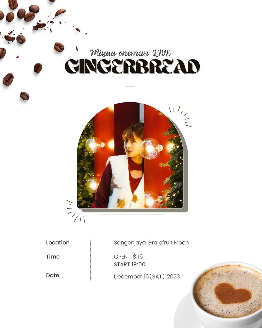 Miyuuのインスタグラム：「【12月16日(土)ワンマンライブ開催🎄✨】  いよいよ今月16日は、ワンマンライブ「GINGERBREAD」の開催日です！  16日が年内最後のライブになる予定です！🎄✨  6日にリリースの新曲「gingerbread」や、今年発表した「magnet」の他にも新曲をもりもり歌おうと思ってます❤️‍🔥  是非、年内ラストライブ、お待ちしております🤎  チケットは、ストーリー/ハイライトから🎫  そして、この日に新しいグッズも販売開始！商品内容は後日お知らせします。 購入してくださった方のみ、限定ステッカーをお渡しします🎄✨  会場でお待ちしております！🤎」