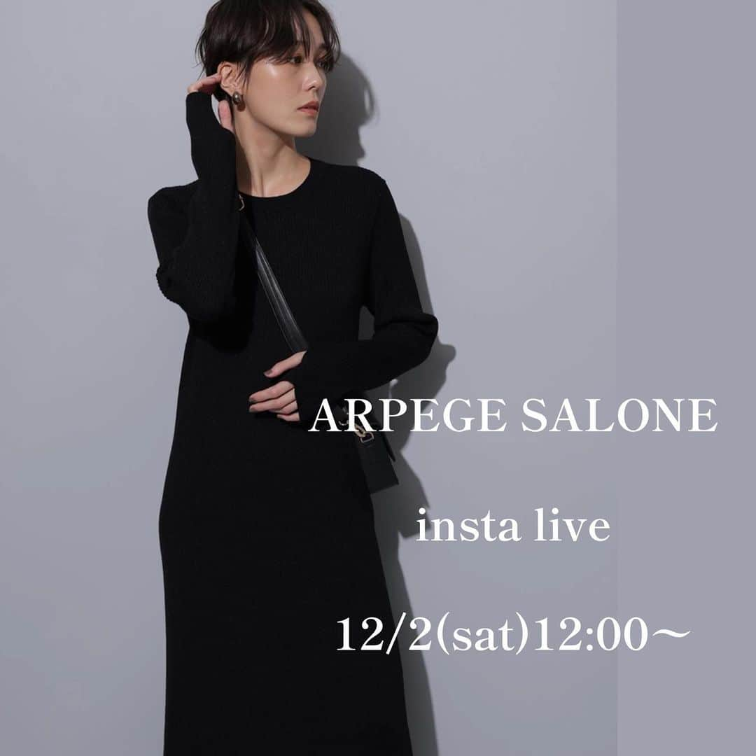 Arpege storyのインスタグラム：「■INSTA LIVE告知■ 12/2(土) 12:00〜START ⁡ ARPEGE SALONEの おすすめアイテムをご紹介します！ ⁡ ▼配信は2アカウントからお届け📣 @arpege_story  @arpege_salone_official  ⁡ ぜひCHECKしてみてください✔️ ⁡ ※こちらのフィード投稿は削除する可能性がございます。 ご了承くださいませ。　　 ⁡ ⁡ -——————————————— #arpegestory  #apuweiserriche  #jusglitty  #rirandture  #mystrada  #caduné  #arpegestoryoriginal  #instalıve  #アルページュストーリー  #ファッションの力を信じよう」