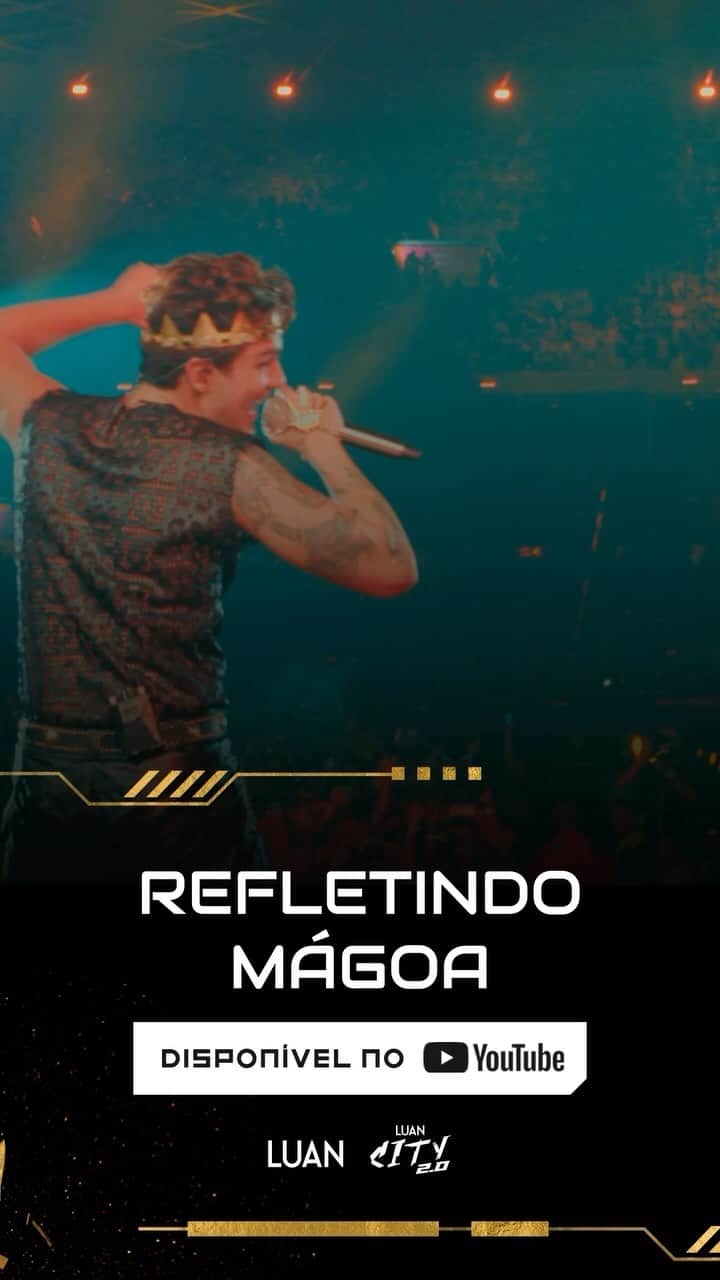ルアン・サンタナのインスタグラム：「mais uma do LUAN CITY 2.0!! 👑🔥 REFLETINDO MÁGOA já está disponível no YouTube!!」