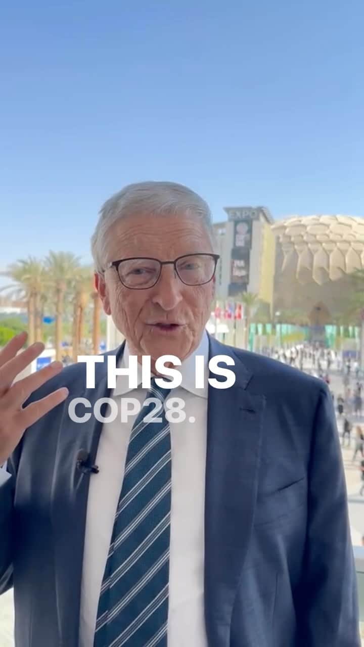 ビル・ゲイツのインスタグラム：「I’m at #COP28, and the energy here is just amazing. When we invest in innovation that works for everyone, we won’t just keep the planet livable. We will make it a better place to live.」