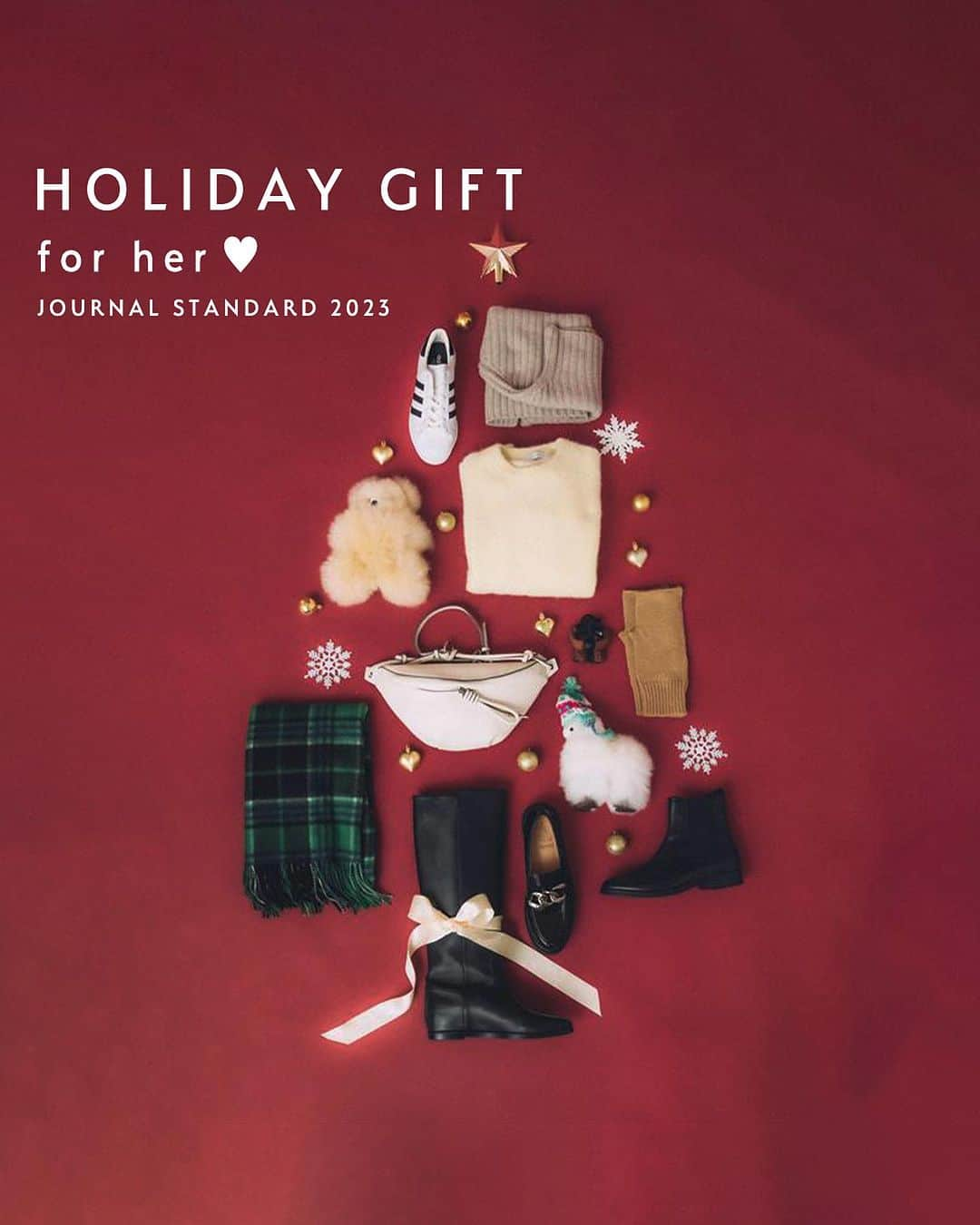 JOURNAL STANDARDのインスタグラム：「12月になりクリスマスも近づいてきましたね。  JOURNAL STANDARDではお洋服から小物までギフトにぴったりなアイテムを幅広くお取り扱いしております。  今年一年頑張った自分に、家族に、パートナーに… 「大切な人へ」贈るおすすめのギフトをピックアップ致しました。  ぜひチェックしてみてください。  ———  ■カシミヤストール ¥19,800 tax included No.23098400800030  ■【adidas Originals/アディダスオリジナルス】SUPERSTAR LUX JS EXCLUSIVE ¥19,800 tax included No.23093410001730  ■ワイドリブネックウォーマー ¥11,000 tax included No.23090400904030  ■DELSOL EL MARE ALPACA M ¥6,200 tax included 23090410000730  ■DELSOL EL MARE ALPACA S ¥5,200 tax included 23090410000630  ■COSY DOG ¥6,300 tax included 23090410001230  ■【TOV/トーヴ】BUFF BODY：ボディバッグ ¥28,600 tax included 23092410006830  ■【WILLIAM BRUNTON/ウィリアム ブラントン】CASHMERE リブアームウォーマー ¥9,900 tax included 23090410000130  ■【CORSO ROMA 9/コルソローマノーヴェ】ロングブーツ ¥37,400 tax included 23093410003630  ■【CORSO ROMA 9 / コルソローマノーヴェ】ショートブーツ ¥26,400 tax included 23093410003530  ■【ARTESANOS/アルテサノス】チェーンローファー ¥26,180 tax included 23093410004930  ■フォックスアルパカファープルオーバー ¥19,800 tax included 23080400329040  ■【THE NORTH FACE/ザ・ノース・フェイス】 MINI NUPTSE JACKET:キーホルダー ¥4,950 tax included 23091410000030  ■ウォッシャブルウールフード ¥8,800 tax included 23090400700040  ■COSY BEAR ¥6,300 tax included 23090410001130  ———  #ジャーナルスタンダード #レディースファッション #ベイクルーズ #大人コーデ  #冬服#冬物#冬コーデ#大人コーデ#30代コーデ#40代コーデ#クリスマス#クリスマスギフト#クリスマスプレゼント#カシミヤストール#adidasOriginals#アディダス#ネックウォーマー#DELSOL#アルパカ#TOV#冬バッグ#ローファー#THENORTHFACE#ザノースフェイス」