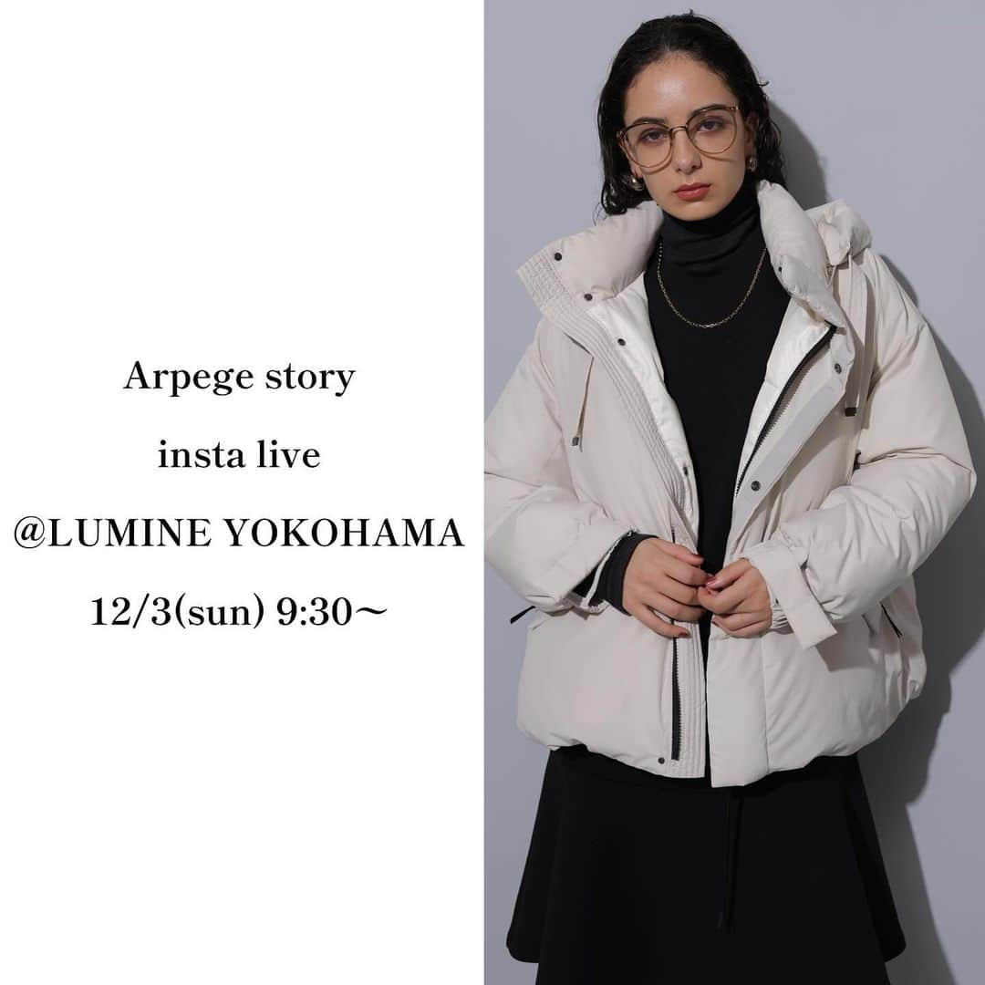 Arpege storyさんのインスタグラム写真 - (Arpege storyInstagram)「■INSTA LIVE告知■ 12/3(日) 9:30〜START ⁡ Arpege story10%OFF開催中！ ルミネ横浜店のおすすめアイテムをご紹介します🛒 ⁡ ぜひCHECKしてみてください！ ⁡ ※こちらのフィード投稿は削除する可能性がございます。 ご了承くださいませ。　　 ⁡ ——————————————— #arpegestory  #apuweiserriche  #jusglitty  #rirandture  #mystrada  #caduné  #arpegestoryoriginal  #instalıve  #アルページュストーリー  #ファッションの力を信じよう」12月2日 23時44分 - arpege_story