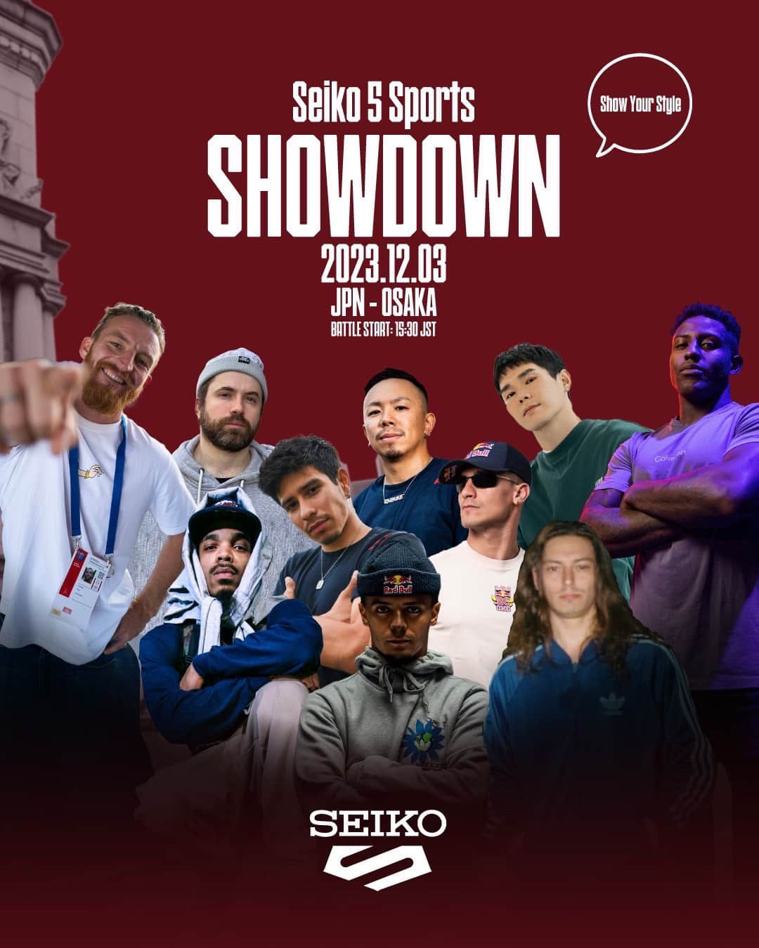 Seiko Watchesさんのインスタグラム写真 - (Seiko WatchesInstagram)「【Seiko 5 Sports Showdown】  The first ever Breakin' event organized by Seiko!  Gathering the best Bboys and Bgirls from all around the world to show the ultimate 5 battles.  You have a chance to choose the winner and be a part of this exciting event on December 3rd held in Osaka, Japan!    Check out the link in our bio to watch the competition and vote for your favorite Bboy.    #bboy#bgirl#seiko5sports#showdown」12月3日 0時01分 - seikowatchusa