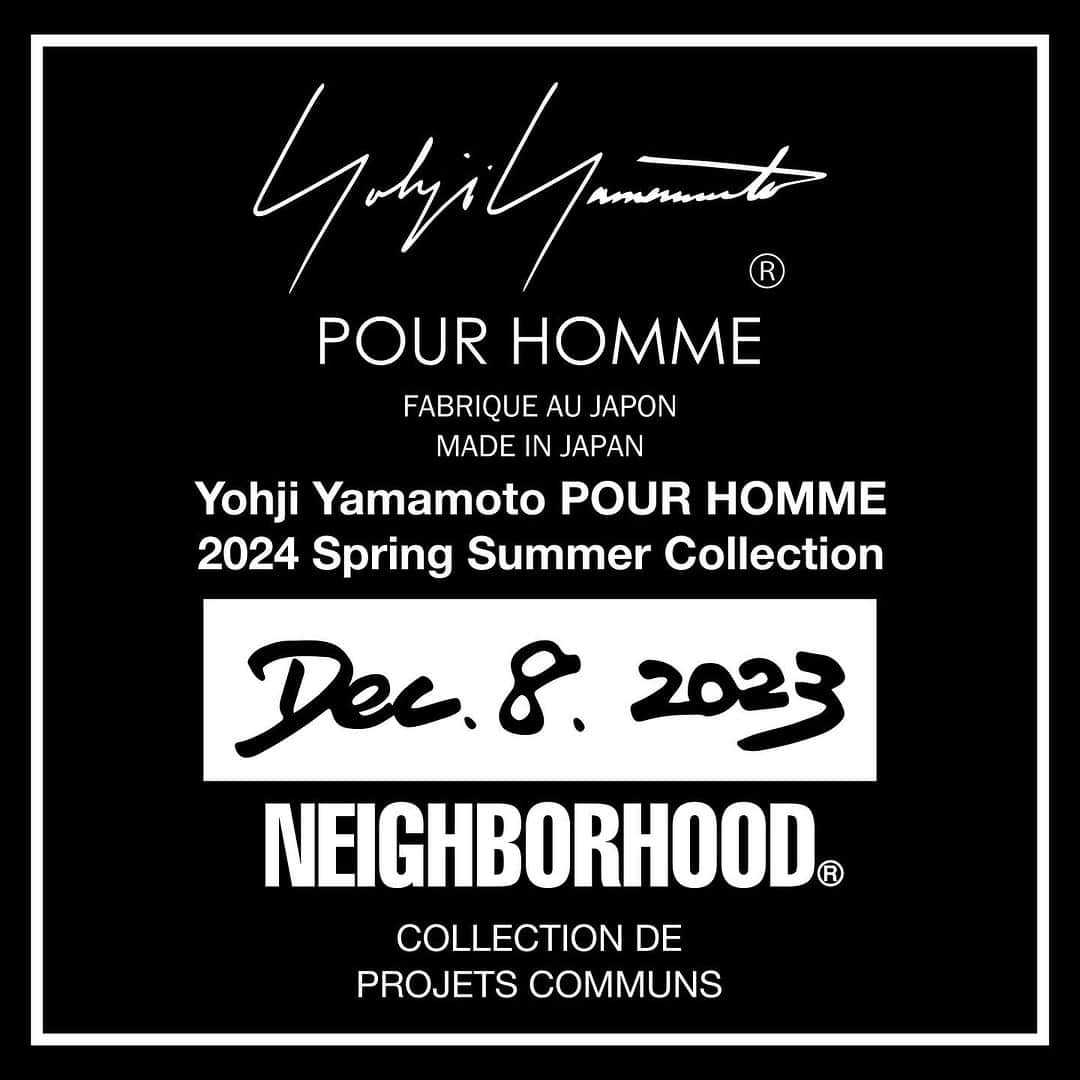 ネイバーフッドのインスタグラム：「⁡ NEIGHBORHOOD®｜Yohji Yamamoto POUR HOMME // DEC.8 // ______________________________________ ⁡ @yohjiyamamotoofficial #neighborhood #nbhd #craftwithpride #yohjiyamamoto #yohjiyamamotopourhomme」