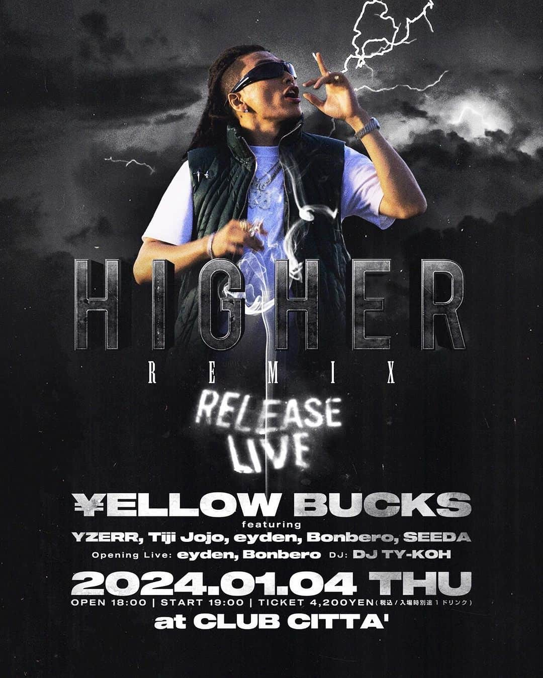 ¥ellow Bucksのインスタグラム：「Higher Remix Release Party🎤⚠️  2024.01.04 at CLUB CITTA'  6人全員集まるのはこれが最初で最後になると思う。 新年一発目！2024最高のスタート切ろうぜ🔝 Don't miss it🔥  一般チケット発売開始は12/21から！  @yzerr_breath  @tijijojo_breath  @______feelikeyden______  @bonbero3_  #SEEDA @djtykoh」