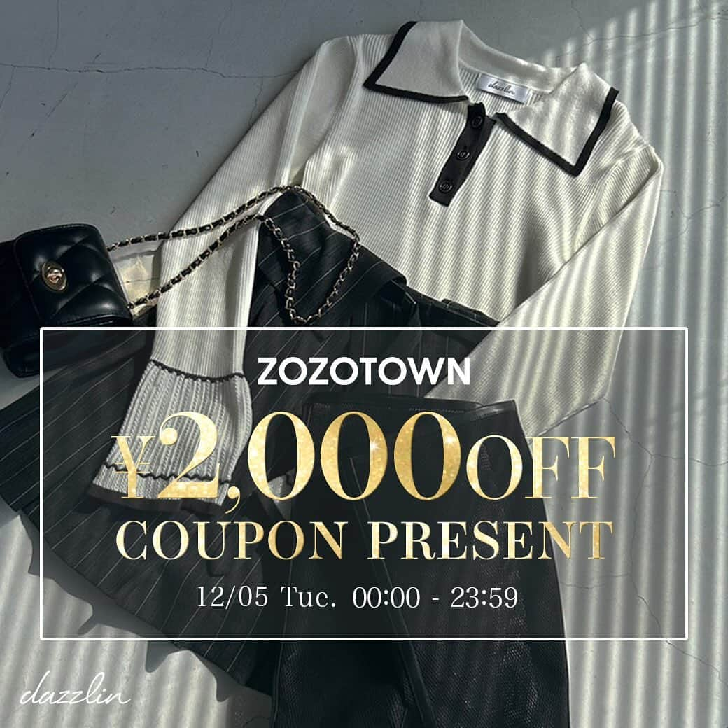 dazzlinのインスタグラム：「_______ ZOZO COUPON ZOZO ¥2,000 OFF COUPON 本日12.5（tue）23:59まで！ ZOZOTOWNで使える 2,000円OFFクーポンが登場💕  オススメアイテムはストーリーズを check✔️  »@dazzlin_official  #dazzlin #ダズリン #zozotown #ゾゾタウン」