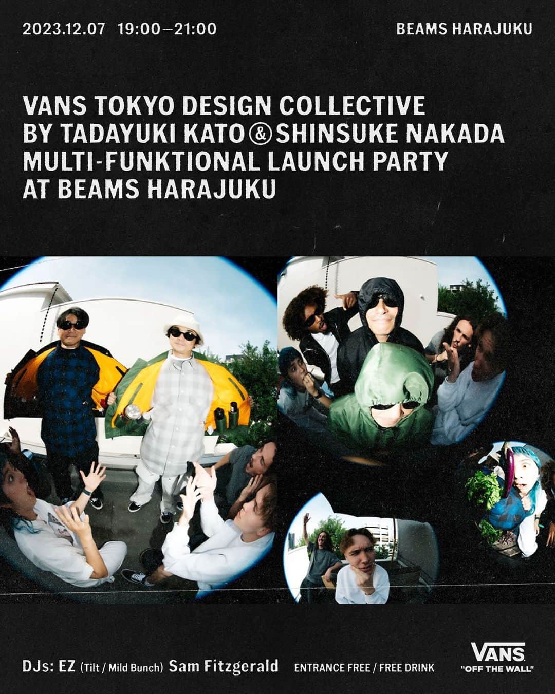 ヴァンズのインスタグラム：「VANS TOKYO DESIGN COLLECTIVE “MULTI-FUNKTIONAL” の発売を祝したローンチパーティーを2023年12月7日(木) 19:00からBEAMS HARAJUKUで開催。 本コレクションの先行販売に加え、来場者限定ノベルティのプレゼントやDJパフォーマンスを実施。どなたでも参加可能、スペシャルな夜をお見逃しなく。  VANS TOKYO DESIGN COLLECTIVE BY TADAYUKI KATO & SHINSUKE NAKADA “MULTI-FUNKTIONAL” LAUNCH PARTY AT BEAMS HARAJUKU  会場：BEAMS HARAJUKU 〒150-0001 東京都渋谷区神宮前3-24-7  日時：2023年12月7日 (木) 19:00～21:00 入場無料 / フリードリンク  DJ:  EZ (Tilt/Mild Bunch) Sam Fitzgerald  ※先行販売・ノベルティについて、数に限りがございます。なくなり次第終了となります。 ※先行販売については規約を設ける場合がございます。  @katoyasai  @nakadashinsuke  @ezmd  @samfitzgerald_ @beams_harajuku」