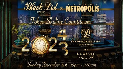 ザ・プリンスギャラリー 東京紀尾井町のインスタグラム：「Black List × METROPOLIS Present 【Toyko Skyline Countdown】  ラグジュアリーな大人のパーティーで知られる「Black List TOKYO」プレゼンツ。 地上約180mからの東京の夜景とともに華やかなシャンパンゴールドに染まるカウントダウンパーティー。 当ホテル35階「Sky Gallery Lounge Levita」にてお楽しみいただけます。  2024年の幕開けをスタイリッシュに演出いたします。  A countdown party in glamorous champagne gold by "Black List TOKYO", known for its luxurious parties. The party will be held at "Sky Gallery Lounge Levita" on the 35th floor of the hotel.  We will produce a stylish opening of the year 2024.  Share your own images with us by tagging @princegallerytokyokioicho  ————————————————————— #luxuryhotels #theluxurycollection #princehotels #akasaka #tokyo #visittokyo #tokyohotel #marriott #bonvoy #tokyoroom #theprincegallerytokyokioicho #princegallery #countdown #countdownparty #newyearseve #blacklisttokyo #blacklist #metropolis #moetchandon #東京 #赤坂見附 #ザプリンスギャラリー東京紀尾井町 #プリンスギャラリー東京紀尾井町 #カウントダウンパーティー #カウントダウンイベント #カウントダウン」