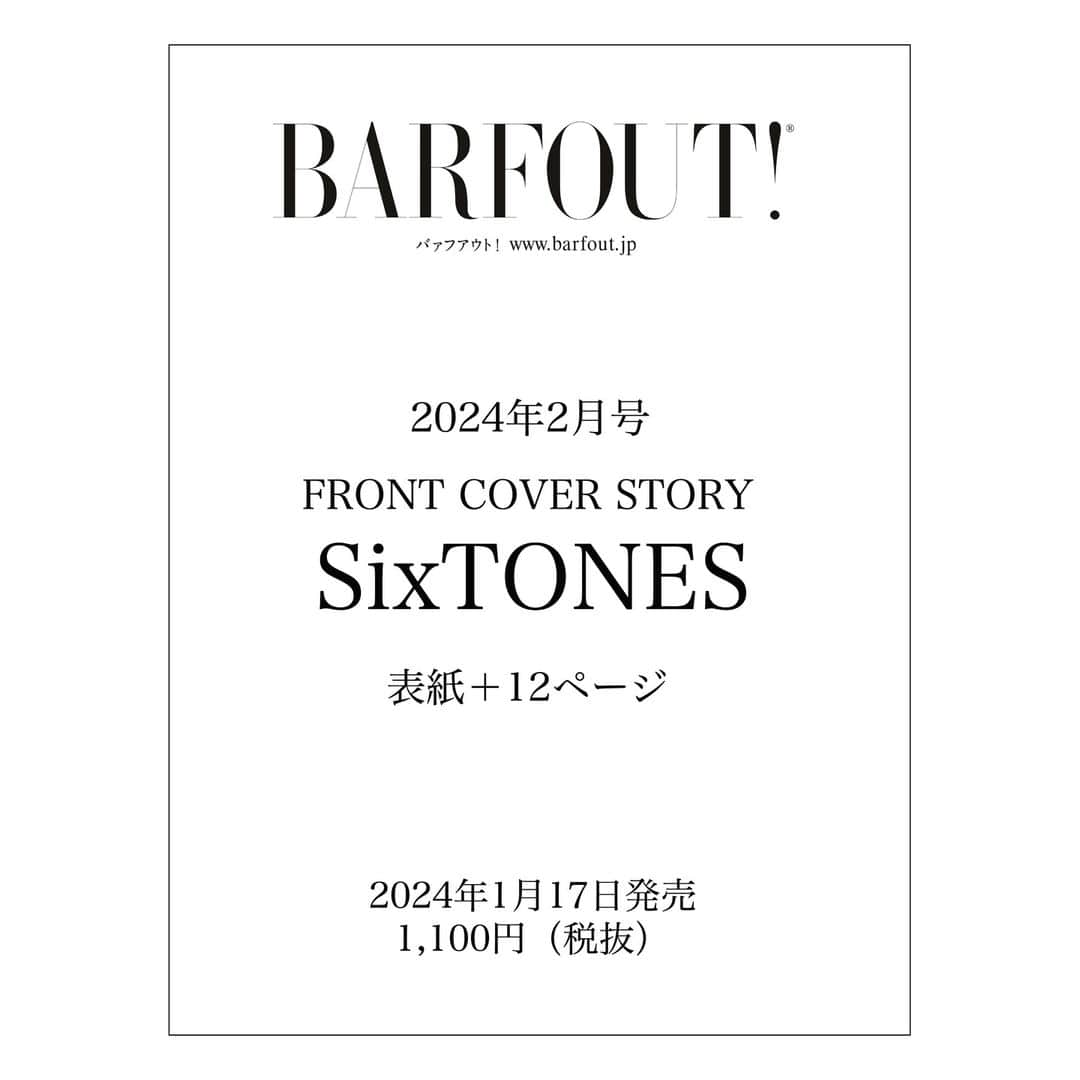 Barfout!さんのインスタグラム写真 - (Barfout!Instagram)「#BARFOUT! #バァフアウト！24年2月号(1/17発売vol.341)表紙+12P特集 #SixTONES、バック・カヴァー+10P特集 #川口春奈 さん。 Aぇ! groupの #末澤誠也 さん8P、#堀田真由 さん8P、#板垣李光人 さん6P、#橋本愛 さん6P、#美弥るりか さんモノクロ8P、#金子隼也 さん、#川島鈴遥 さん、#神田莉緒香 さん連載ゲストに #石橋陽彩 さん、他ご登場！ ▽ご予約 https://barfout.jp/culture/6041/ *プロフィールのリンクからWEBページをご覧いただけます。」12月6日 11時07分 - barfout_magazine_tokyo