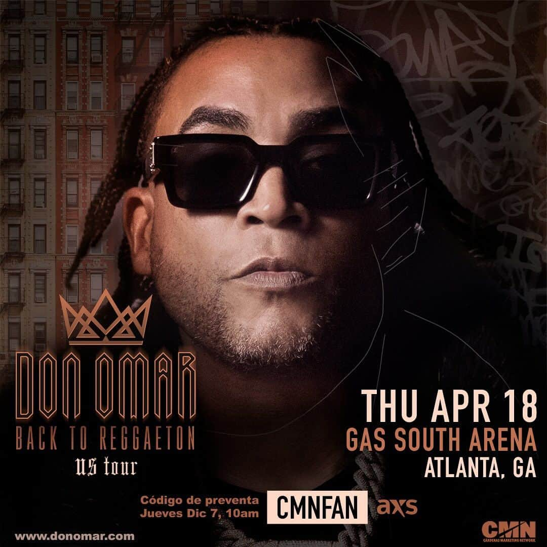 ドン・オマールさんのインスタグラム写真 - (ドン・オマールInstagram)「Don Omar’s #BackToReggaeton Tour  📍Atlanta, GA 🗓 18 de Abril 🏟 Gas South Arena  Pre-venta disponible este jueves, 7 de diciembre con el código: CMNFAN www.donomar.com」12月6日 19時16分 - donomar