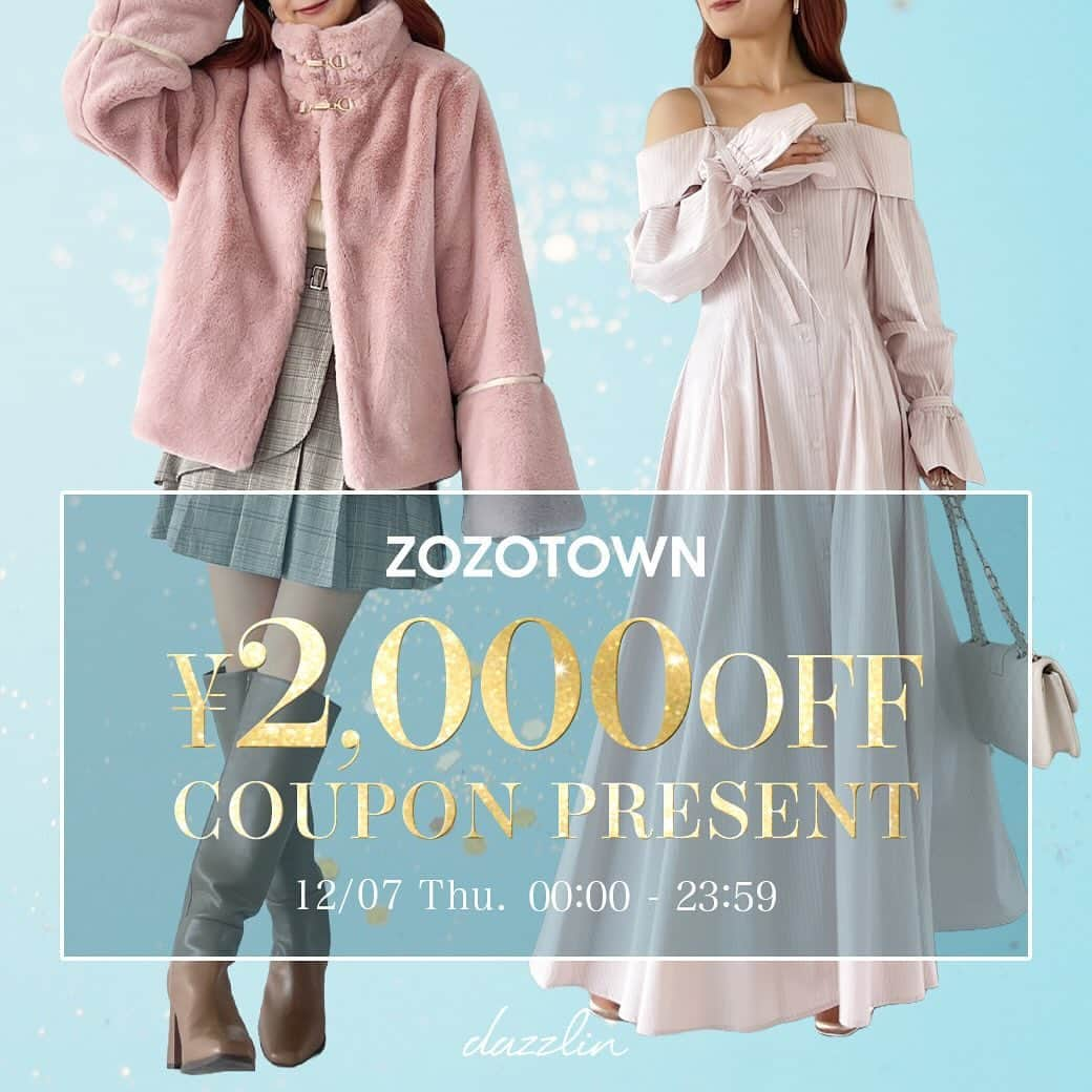 dazzlinさんのインスタグラム写真 - (dazzlinInstagram)「＿＿ ZOZO COUPON  ˗ˏˋ ZOZO ¥2,000 OFF COUPON  ˎˊ˗   本日12.7(thu)23:59まで！ ZOZOTOWNで使える 春物限定2,000円OFFクーポン🌸  オススメアイテムはストーリーズをcheck✔️ » @dazzlin_official  #dazzlin #ダズリン #zozotown #ゾゾタウン」12月7日 0時01分 - dazzlin_official