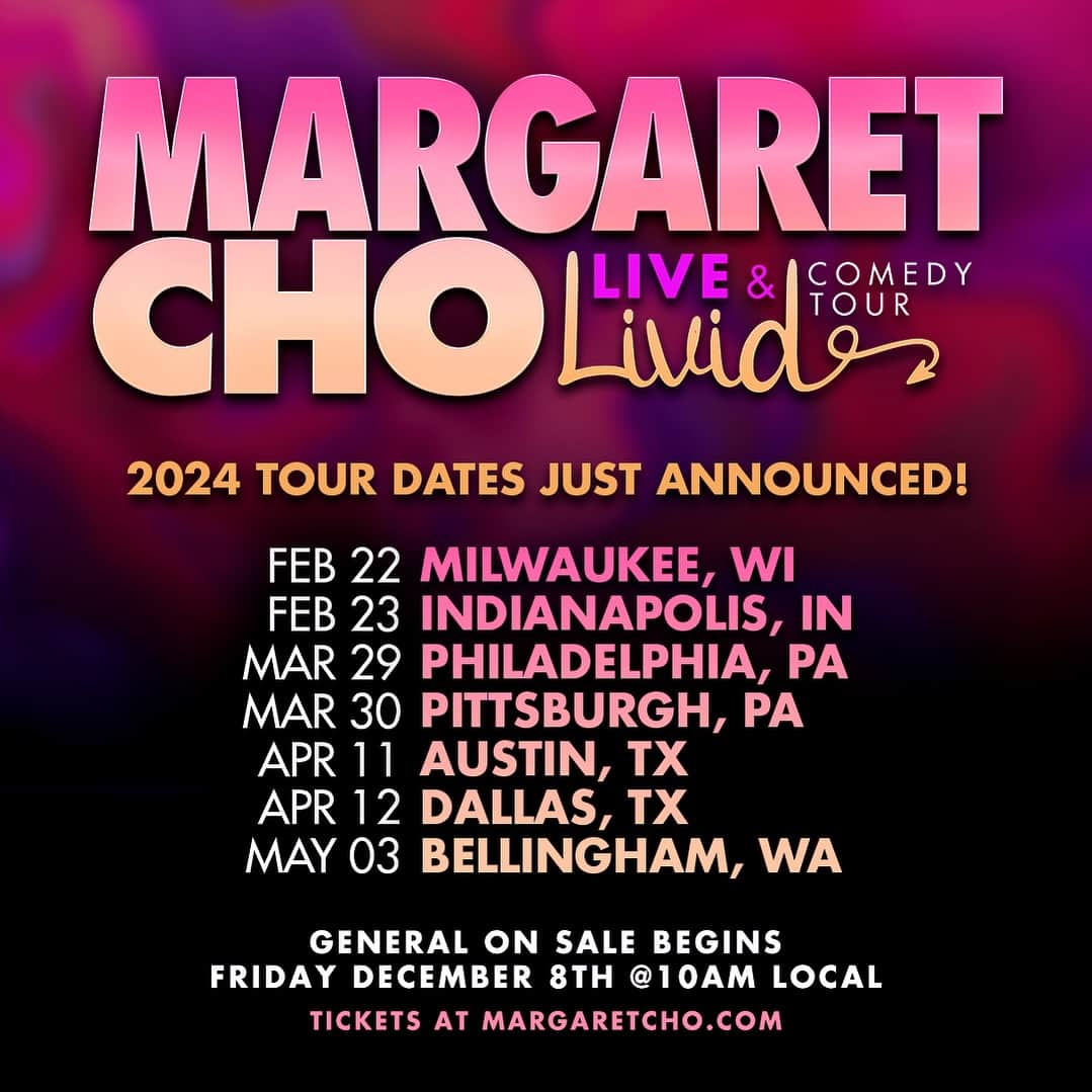 マーガレット・チョーのインスタグラム：「2024 dates! On sale this Friday! Tickets at MargaretCho.com 💕💅🏼」