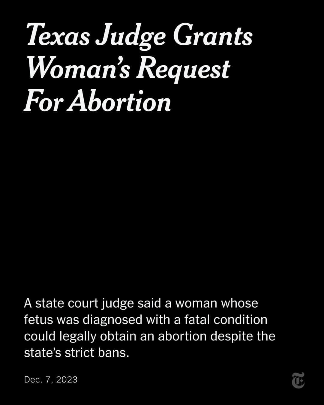 ニューヨーク・タイムズさんのインスタグラム写真 - (ニューヨーク・タイムズInstagram)「A Texas judge on Thursday granted a request to allow an abortion despite the state’s strict  bans, in the case of a pregnant woman whose fetus was diagnosed with a fatal condition.  The judge, Maya Guerra Gamble of Travis County district court, sided with the woman, Kate Cox, who is 20 weeks pregnant, issuing a temporary restraining order to permit her doctor to perform an abortion without facing civil or criminal penalties under the state law. The judge, a Democrat, agreed with Cox’s lawyers that the procedure was necessary to protect Cox from a potentially dangerous birth, and to preserve her future fertility.  The ruling applied only to Cox, whose case was believed to be among the first attempts to seek a court-approved abortion since the U.S. Supreme Court overturned Roe v. Wade last year and allowed states to enact their own abortion restrictions.  Tap the link in our bio to read the full article.」12月8日 3時06分 - nytimes