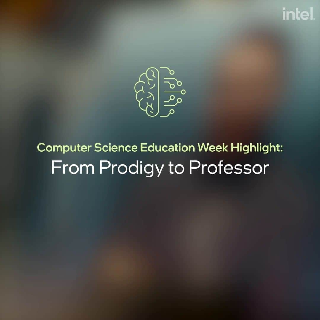 インテルのインスタグラム：「Graduating college at 16, then landing a job at Intel 💪  We’re #CelebratingProgress this #CSEdWeek by highlighting educators. What STEM educator had an impact on your CS journey?」