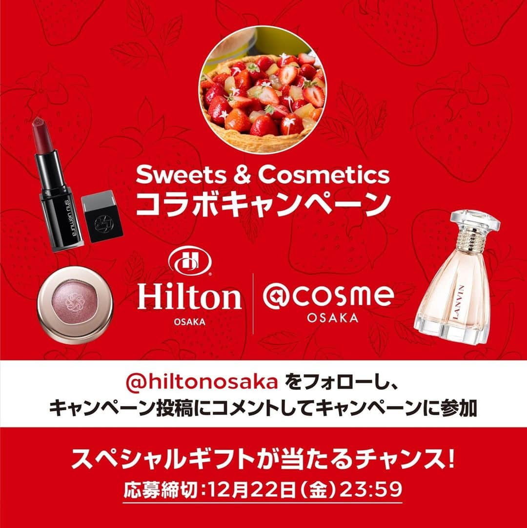 ヒルトン大阪 Hilton Osakaさんのインスタグラム写真 - (ヒルトン大阪 Hilton OsakaInstagram)「ヒルトン大阪と@ cosme OSAKA 「スイーツ＆コスメ 」コラボキャンペーン開催中💖  ＜開催期間＞ 2023/12/8~2023/12/22 ＜応募方法＞ ❶@hiltonosaka をフォロー ❷ #スイーツとコスメ & #ヒルトン大阪プロモ をつけて、 この投稿に＜コメント＞で応募  Instagramの応募者から2名様に🍓スイーツビュッフェ食事券と豪華コスメセットをプレゼント！  キャンペーン詳細と規約は @hiltonosaka ホームページより ＝＝＝ #ヒルトン大阪 #キャンペーン開催中  #いちごスイーツビュッフェ #いちごスイーツ  #ヒルトンスイーツ #ホテルスイーツ #アットコスメオーサカ #コスメプレゼント」12月8日 18時00分 - hiltonosaka