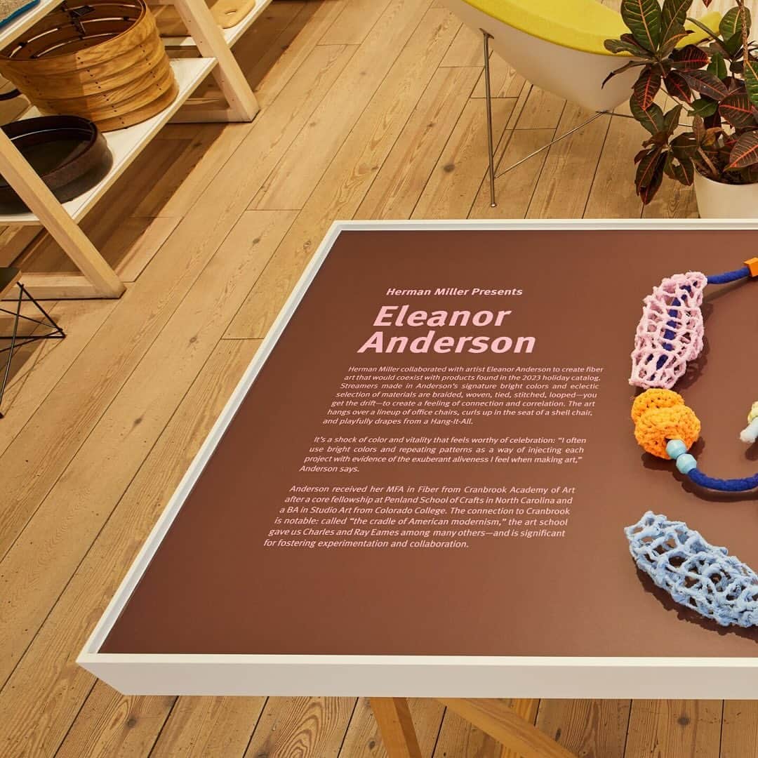 Herman Miller （ハーマンミラー）さんのインスタグラム写真 - (Herman Miller （ハーマンミラー）Instagram)「***CLOSED*** Our store in New York is full of good cheer thanks to colorful fiber garlands created by textile artist Eleanor Anderson. See the vibrant pieces yourself at 251 Park Avenue South until January 2nd—and if you can’t get enough of the art, we're doing another giveaway to take one of these pieces home yourself. For a chance to win one of two garlands, follow both @hermanmiller and @eleanor_anderson_studio, like this post, and tag a friend in the comments. Winners will be contacted next week!  NO PURCHASE NECESSARY. Starts 12/1/2023 and ends 12/10/2023. See official Rules at the link in our bio. Open to legal residents of U.S. or D.C. who are 18+. Void where prohibited.」12月8日 23時55分 - hermanmiller