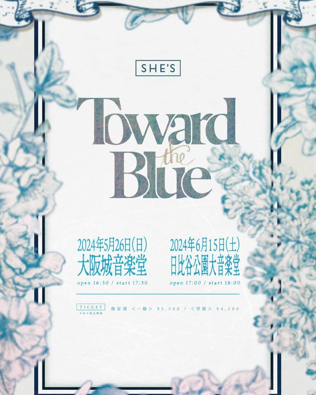 SHE'Sのインスタグラム：「東阪野音ワンマン開催決定!!  「Toward the Blue」   ・2024年5月26日(日)大阪城音楽堂  ・2024年6月15日(土)日比谷公園大音楽堂   只今よりFC最速先行の受付スタート！ 受付期間：12月10日(日)20:00~12月17日(日)23:59 ※学割あり  詳細はオフィシャルファンクラブ「SHE"Zoo」にてご確認ください。  #SHE_S」