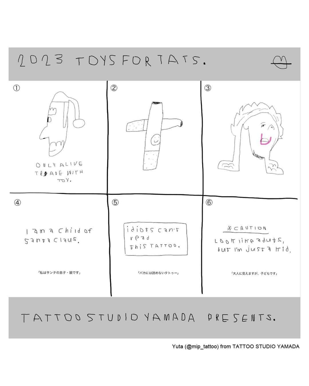 LENさんのインスタグラム写真 - (LENInstagram)「【TATTOO STUDIO YAMADA PRESENTS ”Toys For Tats”】  TSYのクリスマス恒例行事のお知らせです。  初めての方の為にも、改めてご紹介させてください。  元ネタはアメリカの風習 ”Toys For Tots”。両親がクリスマスプレゼントを買う余裕のない子ども達へ、ボランティアで集めたおもちゃを配布する行事です。米国海兵隊が運営を行い、1947年から今も尚続いています。    そして、TSYが開催するのは “Toys For “Tats” 。「タトゥー料金の代わりにおもちゃを持参してもらい、それらを全国の子どもたちに寄付する」 イベントです。  「タトゥーで子どもたちを楽しませたい」という想いから、 継続している活動になります。  さらに今回はTATTOO SUTUDIO YAMADAメンバーに加え、他スタジオの彫師さんにもご参加いただけることになりました。  今年も皆様と、少し変わった形でクリスマスを一緒に楽しめればと思います。 たくさんのご応募を心よりお待ちしております。 ​ ​  ■参加方法 ​  ○タトゥーの施術をご希望の方 ・タトゥーの施術日は12/23(sat)となります。 ・各アーティストのインスタグラムをご参照の上予約方法に従ってください。 ・​施術はイベント用タトゥーフラッシュ内からデザインをお選びください。 ・料金は一律15,000円(イベント特別価格)になります。 ・​当日までに、15,000円以上分のおもちゃ(対象年齢3~10歳)を購入してください。 おもちゃ15,000円以上購入した証明となる「領収書」を持参して頂き、タトゥーの施術と交換になります。 ※施術できる人数には限りがございますのでご了承ください。   ​ ​○おもちゃをご希望の方 ・プレゼントの譲渡は12/24(sun)にTATTOO SUTUDIO YAMADAのスタジオガレージにて 12:00~18:00の間お子様を連れてきていただいた方々に譲渡させていただきます。 ​​  https://www.tattoostudioyamada.com/toysfortats」12月12日 22時01分 - len.5