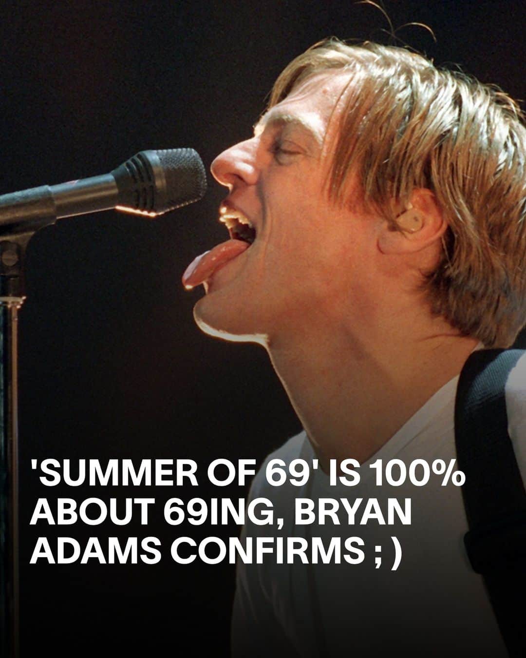 VICEのインスタグラム：「Bryan Adams, you dirty dog. ⁠ ⁠ Hard to imagine this coming as a surprise to anyone, but the Canadian musician recently re-confirmed that your dad's favorite song is not about the year 1969, but rather the sex act known as The 69. ⁠ ⁠ In an interview with 'The Sunday Times', Adams said, “Well, I was going to call the song ‘Best Days of My Life’, but mentioning ’69’ felt a bit more provocative." That follows a quote he gave in a 2008 interview: "At the end of the song, the lyric says that ‘it’s me and my baby in a 69’. You’d have to be pretty thick in the ears if you couldn’t get that lyric." ⁠ ⁠ Nice, Bryan. Nice.」