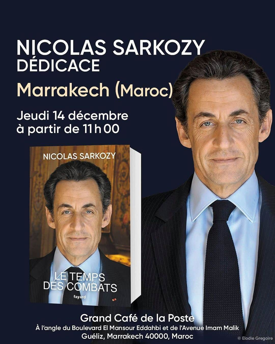 ニコラ・サルコジのインスタグラム：「Demain, j’ai cet immense plaisir d’être à Marrakech à la rencontre de mes lecteurs. J’espère vous voir nombreux ! #letempsdescombats @editionsfayard」