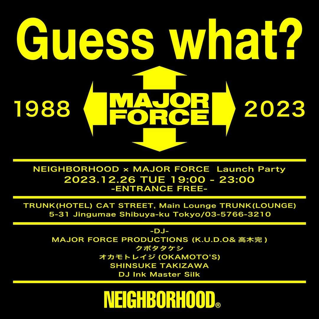 HYPEBEAST Japanのインスタグラム：「@hypebeastmusic : 2024年1月にリリースされる @neighborhood_official x MAJOR FORCE を記念して、12月26日（火）19:00から @trunkhotel_catstreet にてローンチパーティー “GUESS WHAT?”が開催。  DJには、MAJOR FORCE PRODUCTIONS として K.U.D.O と高木完が登場。加えて、クボタタケシ、オカモトレイジ、滝沢伸介、DJ Ink Master Silk らも名を連ねる。ポップアップスペースでは当時のミュージックビデオやライブ映像などを上映し、当時の雰囲気を体感できる内容に Photo : NEIGHBORHOOD」