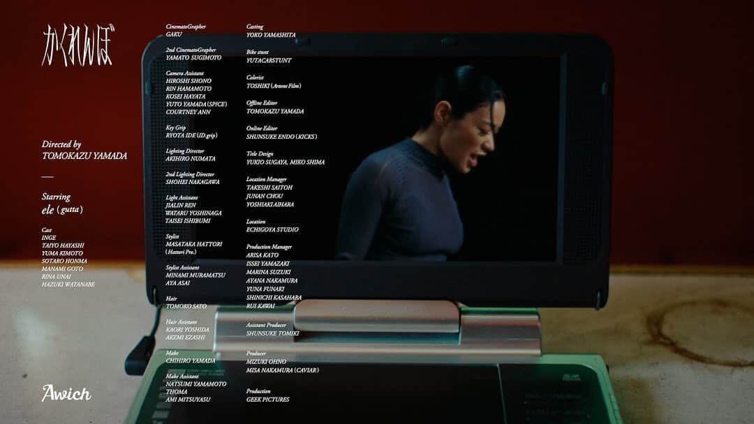 山田智和さんのインスタグラム写真 - (山田智和Instagram)「Awich「かくれんぼ」MVを監督しました。 New MusicVideo for @awich098  Starring: ele @elexxsun  Directed by Tomokazu Yamada  Cast Starring: ele(gutta)   INGE TAIYO HAYASHI YUMA KIMOTO SOTARO HONMA MANAMI GOTO RINA UNAI HAZUKI WATANABE   Director: TOMOKAZU YAMADA   Director of Photography: GAKU @gaku_0701  2nd Director of Photography: YAMATO SUGIMOTO @yamatosugimoto  Camera Chief: HIROSHI SHONO @h.sho45 , RIN HAMAMOTO @r____0__00  Camera Assistant: KOSEI HAYATA, YUTO YAMADA(SPICE), COURTNEY ANN Key Grip: RYOTA IDE(ID.grip) @idgrip    Gaffer: AKIHIRO NUMATA @__numata__  2nd Gaffer: SHOHEI NAKAGAWA Lighting Assistant: JIALIN REN, WATARU YOSHINAGA, TAISEI ISHIBUMI   Stylist: MASATAKA HATTORI(Hattori Pro.) @masataka_hattori  Stylist Assistant: MINAMI MURAMATSU, AYA ASAI   Hair: TOMOKO SATO Hair Assistant: KAORI YOSHIDA, AKEMI EZASHI  Make Up: CHIHIRO YAMADA Make Up Assistant: NATSUMI YAMAMOTO, THOMA, AMI MITSUYASU   Casting: YOKO YAMASHITA Bike stunt: YUTACARSTUNT   Offline Edit: TOMOKAZU YAMADA Title Design: YUKIO SUGAYA @yukio_sugaya_works  Colorist: TOSHIKI(Artone Film) @toshiki_kame  Online Edit / Compositor: SHUNSUKE ENDO(KICKS)   Location: ECHIGOYA STUDIO Location Manager: TAKESHI SAITOH, JUNAN CHOU, YOSHIAKI AIHARA,   Production Manager: ARISA KATO Production Staff: ISSEI YAMAZAKI, MARINA SUZUKI, AYANA NAKAMURA, YUNA FUNAKI, SHINICHI KASAHARA, RUI KAWAI Assistant Producer: SHUNSUKE TOMIKI Producer: MIZUKI OHNO @makkuron0502 , MISA NAKAMURA(CAVIAR) @misannn  Production: GEEK PICTURES  #Awich #かくれんぼ #THEUNION」12月19日 19時42分 - tomoymd