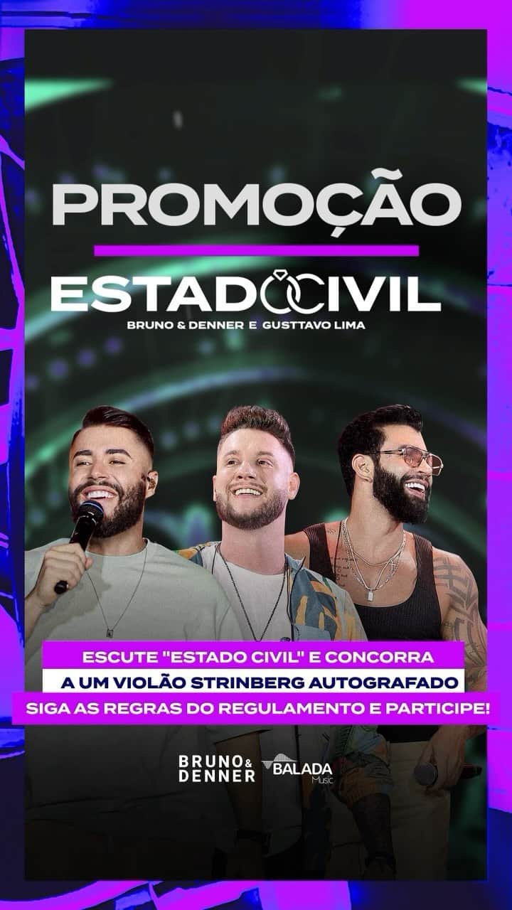 グスタボ・リマのインスタグラム：「🚨CONCORRA A UM VIOLÃO STRINBERG AUTOGRAFADO!🚨   A promo de “Estado Civil” já está rolando e pra participar é muito simples. Confira as regras:  • Aceitar os termos do Regulamento e Consentimento; • Preencher o formulário com seus dados; • Seguir a dupla @brunoedenner no Instagram; • Se inscrever em nosso canal oficial no YouTube (@brunoedenner); • Seguir a dupla em sua plataforma de streaming favorita (Spotify, Deezer, Amazon Music, dentre outras); • Favoritar a música: “Estado Civil” na sua plataforma digital preferida; • Anexar os prints comprovando estar seguindo todas as regras no link do regulamento da promoção.  Uma chance incrível dessas vocês não vão perder! O resultado será anunciado aqui mesmo em nossa conta oficial do Instagram, no dia 10 de janeiro de 2024. E aí? Bora começar o ano com um prêmio top desse? A gente criou um novo... Estado Civil 💍  #EstadoCivil」