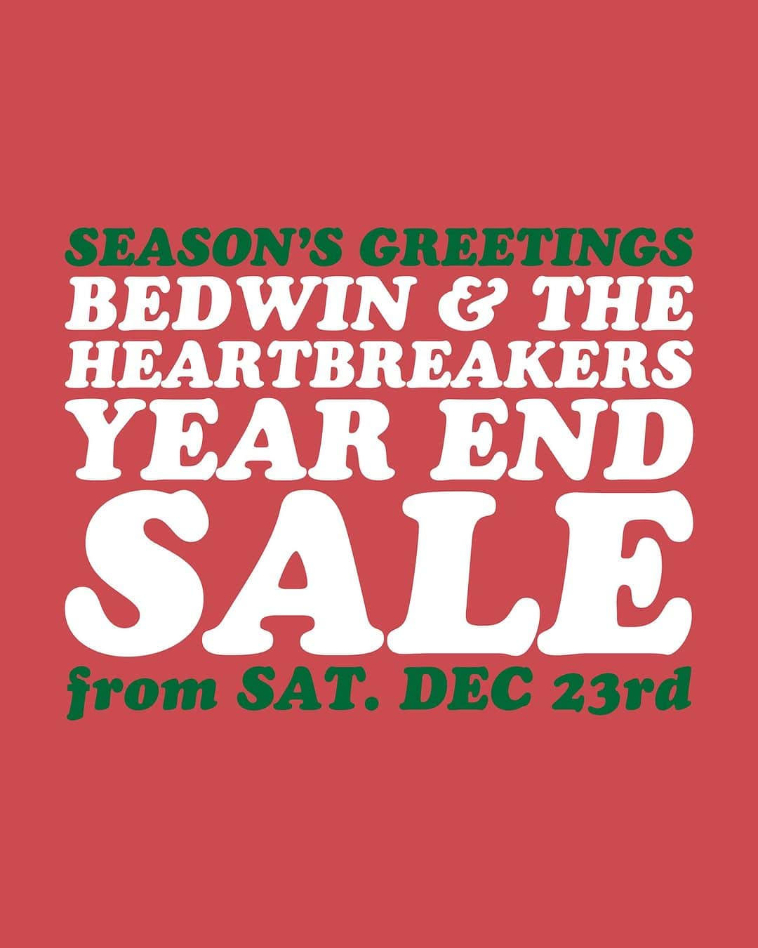 ベドウィンのインスタグラム：「🎄SEASON'S GREETINGS🎄  BEDWIN & THE HEARTBREAKERS YEAR END SALE at bedwintokyo.com  オンラインストア、ZOZOTOWN STOREにてセールを本日より開催。ぜひこの機会にご利用くださいませ。  #bedwinandtheheartbreakers  #bedwin #ベドウィン」