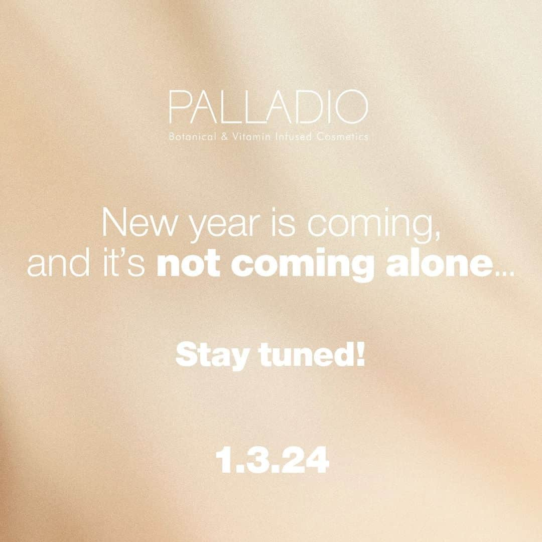 Palladio Beautyさんのインスタグラム写真 - (Palladio BeautyInstagram)「Mark your calendars beauties! 1.3.24」12月30日 1時00分 - palladiobeauty