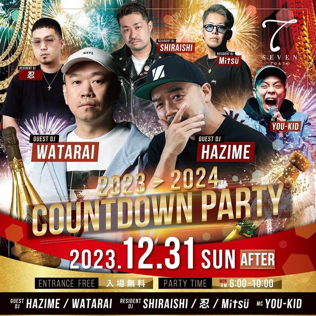 DJ HAZIMEのインスタグラム：「12/31/2023(Sun)(After)6:00-10:00🇯🇵 3rd Stop  2023-2024 Countdown Party @7.tokyo   With @djwatarai  @dj.shiraishi  @youkid1988  & More   #Tokyo #Roppongi #7」