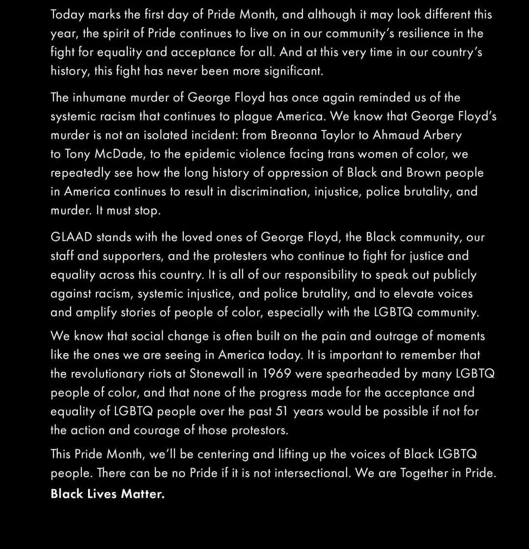 アンソニー・ラモスのインスタグラム：「@GLAAD stands with the loved ones of George Floyd, the Black community, our staff and supporters, and the protesters who continue to fight for justice and equality across this country. It is all of our responsibility to speak out publicly against racism, systemic injustice, and police brutality, and to elevate voices and amplify stories of people of color, especially with the LGBTQ community.  We know that social change is often built on the pain and outrage of moments like the ones we are seeing in America today. It is important to remember that the revolutionary riots at Stonewall in 1969 were spearheaded by many LGBTQ people of color, and that none of the progress made for the acceptance and equality of LGBTQ people over the past 51 years would be possible if not for the action and courage of those protestors.」