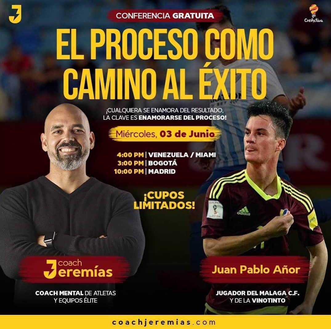 フアン・パブロ・アニョル・アコスタのインスタグラム：「Quiero invitarlos a esta conversación para el éxito que tendré con mi amigo @coachjeremias  En esta magnifica conferencia que hemos preparado a través de una conversación amena, caminaremos por el proceso que me ha llevado a ser uno de los futbolistas más exitoso de Venezuela. Cómo comenzó todo, experiencias de crecimiento, anécdotas para el alma, eligiendo siempre la valentía en lugar de la comodidad, son solo algunas de las cosas que aprenderemos.  Si quieres salir inspirado y esperanzado por un mejor presente reserva ya tu participación y comparte esta publicación con todos los que deseas que también se contagien de full buena vibra.  EL PROCESO COMO CAMINO AL ÉXITO, cualquiera se enamora del resultado, la clave es enamorarse del proceso.  Aprovecha esta oportunidad única de aprender de primera mano en esta conferencia TOTALMENTE GRATUITA como podemos superar las adversidad que se te presente en el camino.  Vivimos en un mundo cada vez más volátil, incierto, complejo y ambiguo. Ser Coach o tener uno te permite navegar estas aguas con maestría y transferir estos conocimientos para el bienestar y éxito de otros.  NOTA IMPORTANTE:  Entra al link de la BIO de @coachjeremias y allí encontraras todas las coordenadas para que garantices tu cupo a esta grandiosa cita.  Será el miércoles 3 de junio a las 4:00 p.m. hora Mia/Vzla/RD 3:00 p.m. hora Colombia. 10:00 p.m. hora Madrid.  #seminarios #coaching #crecimiento #presente #valentía #Vinotinto #conversacionesparaelexito #juanpi #malaga #juanpiañor」