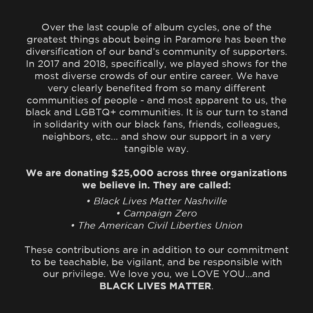 Paramoreのインスタグラム：「love, Paramore . blacklivesmatternashville.wordpress.com joincampaignzero.org  aclu.org」