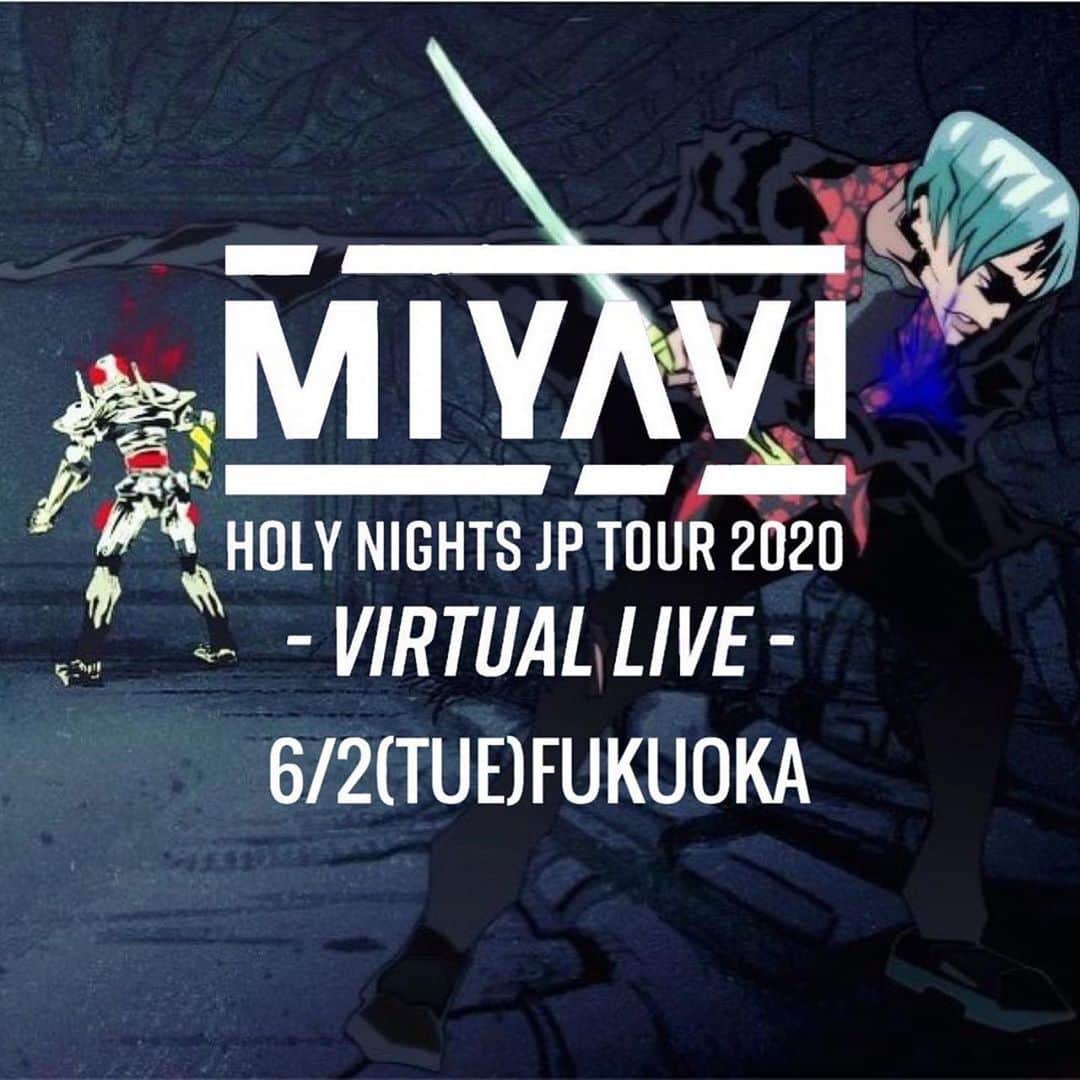 雅-MIYAVI-さんのインスタグラム写真 - (雅-MIYAVI-Instagram)「MIYAVI バーチャルツアー仮想・福岡、今夜、８時から、LINE LIVE にて⚡️(海外情勢を受けて、本日は日本のみでの配信となります) **Due to circumstances, we will only host LINE LIVE for Japan today. We’ll make it up to you next time 🙏🏻#Repost @miyavi.fanpage ・・・ 📢 Virtual LIVE Information ✨ ﻿ [ MIYAVI “Holy Nights”﻿ Virtual Tour 2020 - Virtual Live - 📍﻿ 🔜NEXT UP 6/2(火) Fukuoka☑️ ]﻿ ﻿ ／﻿ 気持ちは福岡のつもり✊🏻🔥﻿ ＼﻿ ﻿ 6月2日 (火）20:00〜21:30 ﻿ ■内容﻿ #LINELIVE Virtual Tour The Third Leg!!!! ジャパンツアーが延期となっても音楽を止めないMIYAVIが自宅スタジオからお届けするバーチャルライヴの第三弾！緊急事態宣言が明け、今回から90分に拡大、有料配信となります！！！！ ニューアルバム「Holy Nights」収録曲を中心に、懐かしのあの曲まで存分にお楽しみ頂けます！﻿ ﻿ Zepp Fukuokaでのライブを楽しみにしていてくれた皆様、そして全ての音楽ファンの皆様、MIYAVI渾身のVIRTUAL LIVEを是非、体験してください！！！！﻿ ﻿ 🎧LIVE試聴はこちらから🎶﻿ ✅https://live.line.me/channels/73/upcoming/13953111﻿ ※試聴には💚1000LIVEコインまたは500LINEコイン💚が必要です。﻿ ﻿ ✝️「Holy Nights」MV ⚔️🎮👾﻿ ▶︎https://youtu.be/RNRqabvy66s﻿ ﻿ 【会場】📍﻿ MIYAVI BASE (予定)﻿ ﻿ 【ツアー日程 】🗓﻿ ・Osaka | 5/8(金) ※終了﻿ ( #YouTube で視聴可﻿ ▶︎ https://youtu.be/_yBLLVXdD0k )﻿ ﻿ ・Sapporo | 5/16(土) ※終了﻿ ( #Twitch で視聴可﻿ ▶︎https://www.twitch.tv/videos/622662982 )﻿ ﻿ ・Nagoya | 5/22(金) ※終了﻿ (#niconico ch で試聴可 ﻿ ▶︎https://sp.nicovideo.jp/watch/1590290043 )﻿ ﻿ ・niconico ch (Virtual connection) LIVE 5/29(金) ※終了﻿ (#ニコニコ動画 で試聴可﻿ ▶︎https://live.nicovideo.jp/watch/lv326148112﻿ ﻿ ・Fukuoka | 6/2(火) ⭕️﻿ ﻿ ・Tokyo | 6/11(木) -Tour Final Special LIVE(予定) -﻿ ﻿ OPEN 00:00 / START 00:00 (近日公開)﻿ ﻿ 【チケット料金】🎟﻿ 立見 : 指定 ¥ 0﻿ ※3歳以下もペットも🐶🐱🐰来場可﻿ ドリンク Free﻿ フードも持ち込み OK﻿ ﻿ @miyavi_ishihara ﻿ @miyavi_staff ﻿ #MIYAVI #NewAlbum #HolyNights #Bang ! #NeedForSpeed #StayHome #Staytuned #StayStrong #VirtualLIVE #MIYAVIVirtual #満員御礼 #整番良番 #全員最前 #VirtualTour 2020」6月2日 13時08分 - miyavi_ishihara