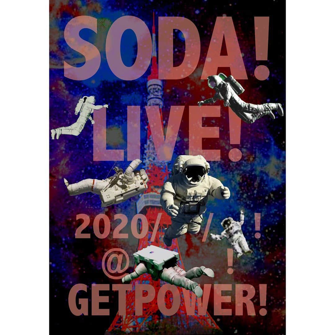 浅野忠信のインスタグラム：「ライブできないけどチラシ作ったよ! SODA! LIVE! 2020/ / ! @ ! GETPOWER!」