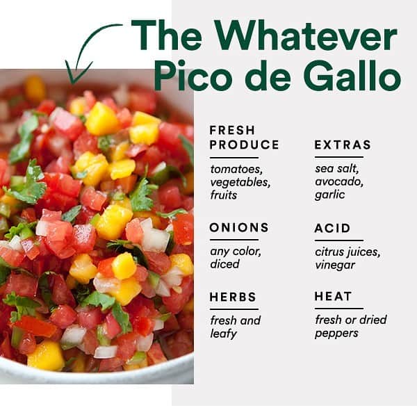 Whole Foods Marketさんのインスタグラム写真 - (Whole Foods MarketInstagram)「Whatever Pico de Gallo, or salsa fresca, is your secret to brightening up anything you’re cooking. Start chopping whatever fresh fruit or vegetables you’ve got around, add a little acid and spicy heat, then use it to top salads, fish and tacos. Want it sweeter? Add more fruit. Need to get spicier? More peppers. Share your favorite pico ingredients in the comments!  THE WHATEVER PICO DE GALLO  Fresh Produce 2 cups tomatoes, peaches, pineapple, melon, corn, mango, cherries, grapes, jicama, bell peppers  Onions 1/3 cup diced shallots or yellow, white, red, green onions  Leafy Herbs 2 tablespoons cilantro, mint, parsley, basil  Acid 2 tablespoons lime, lemon, orange or grapefruit juices; balsamic, sherry or apple cider vinegars  Heat 2 teaspoons chopped fresh jalapeño, serrano or Anaheim peppers, or dried chile flakes  Extras sea salt, avocado, garlic, olives, cayenne pepper」5月12日 6時07分 - wholefoods