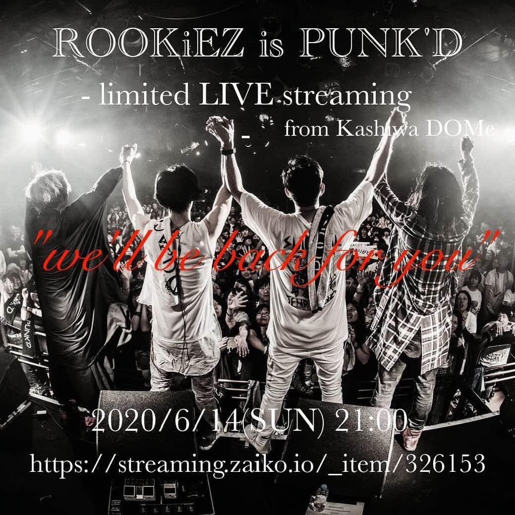 SHiNNOSUKEさんのインスタグラム写真 - (SHiNNOSUKEInstagram)「2020/6/14(SUN)  ROOKiEZ is PUNK'D 配信限定LIVE "we'll be back for you"  START  21:00〜 TICKET ¥1,000 ↓チケットリンク↓ https://streaming.zaiko.io/_item/326153  2019年の無期限活動休止から約一年。  状況は一変してコロナウィルスの影響により、ライブイベントは中止、閉店していくライブハウスは増える一方と、暗い話題ばかりを目にする日々。  想像もしていなかった事態が起こっているこのタイミングで、メンバーと話をする機会があり、この度ROOKiEZ is PUNK'Dを応援してくれている皆に報告が一つあります。  心おきなく音楽やエンターテイメントを楽しむ事が難しいこんな時だからこそ、未だにROOKiEZの音楽を聴き続け、各メンバーを応援してくれている世界中のROOKiEZファンの皆に少しでも良いニュースと、楽しみを届けられたらという想いから、  6/14(SUN) ROOKiEZ is PUNK'Dとして、一夜限りではありますが、配信ライブを行うことにしました。  お世話になったライブハウスが数多くありますが、メンバー全員に縁があり、SHiNNOSUKEの地元でもある柏DOMeより配信ライブを行います。  本当はこんな形ではなく、同じ会場で同じ空気を吸いながら、ROOKiEZのライブを見てもらえる機会を作れるのがベストだったとは思いますが、この配信ライブで少しでも皆が音楽を楽しんで、未だ先の見えないこの状況を共に乗り越えていければと願っております。  ROOKiEZ is PUNK'D  SHiNNOSUKE RYOTA U  #rookiezispunkd #live #配信ライブ #ライブ配信 #zaiko #柏dome」5月11日 21時13分 - shinnosuke_rookiez