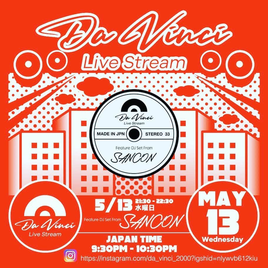 DJ SANCONさんのインスタグラム写真 - (DJ SANCONInstagram)「明日5/13(水) 21時30〜22時30分まで ダ・ヴィンチから 投げ銭DJライブ配信します！  リクエストも受付開始します！  @da_vinci_2000 から配信するので フォローも宜しくお願いします！ ------------------------------------ @djsancon プロフィールにあるURL から  OFUSEアカウント投げ銭(OFUSE)に記入(250円以上)からお願いします。 (アカウント登録するとリクエスト、 メッセージ送れます！) ------------------------------------------------- May 13 Da Vinci  LIVE STREAMING JAPAN TIME  9:30pm-10:30pm  Accepting Tips & donations Check @djsancon profile -------------------------------------------------- #livestreaming  #djslive #djs #dj  #DaVinciLIVESTREAMING #DJライブ配信 #djsancon」5月12日 12時11分 - djsancon