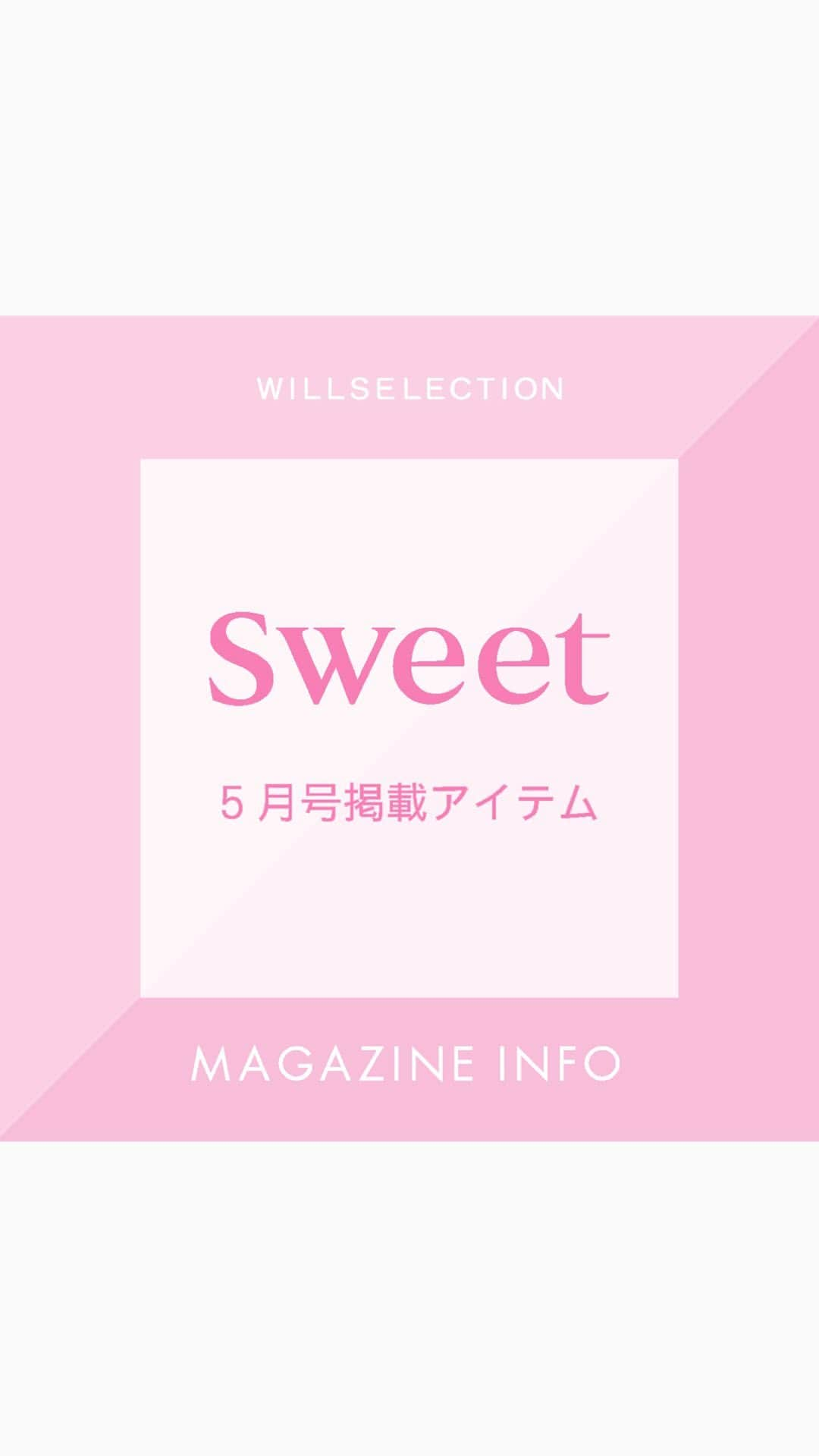 WILLSELECTION OFFICIALのインスタグラム