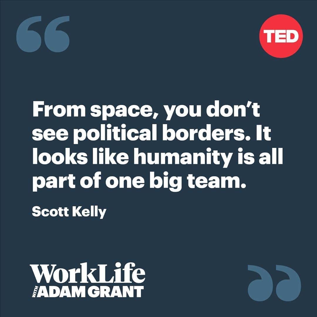 スコット・ケリーのインスタグラム：「We are one crew of spaceship Earth. Only through teamwork can we overcome difficult obstacles. 🌎  We must learn to be good teammates. When we commit to one another and to a common goal, we can achieve the things that seem impossible. 🌎 Recently shared insights from my tar in space with @adamgrant for @ted podcast. 🌎  Hear our talk in full at the link in my profile. 🚀」